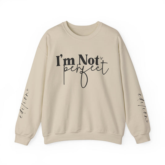 I'm Not Perfect Editions Unisex Heavy Blend™ Crewneck Sweatshirt