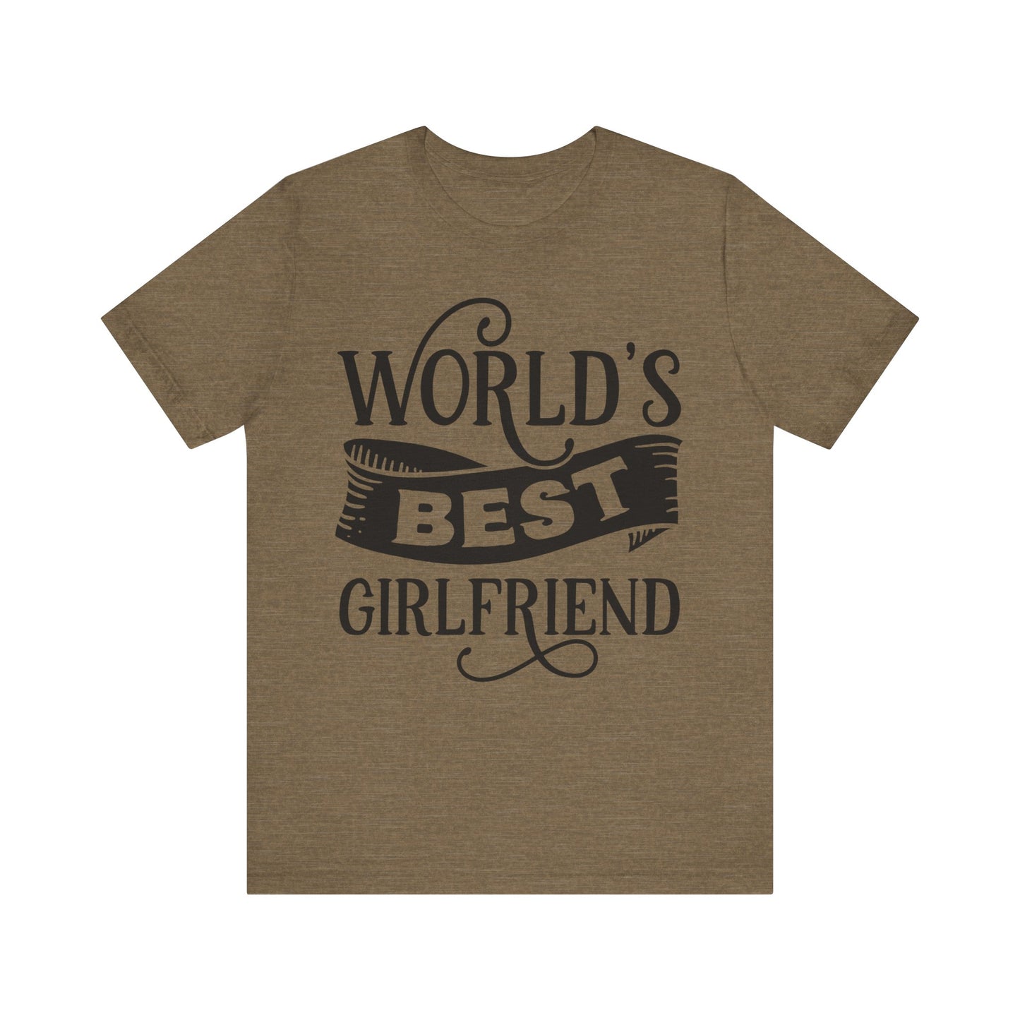 World's Best Girlfriend Unisex Jersey Short Sleeve Tee