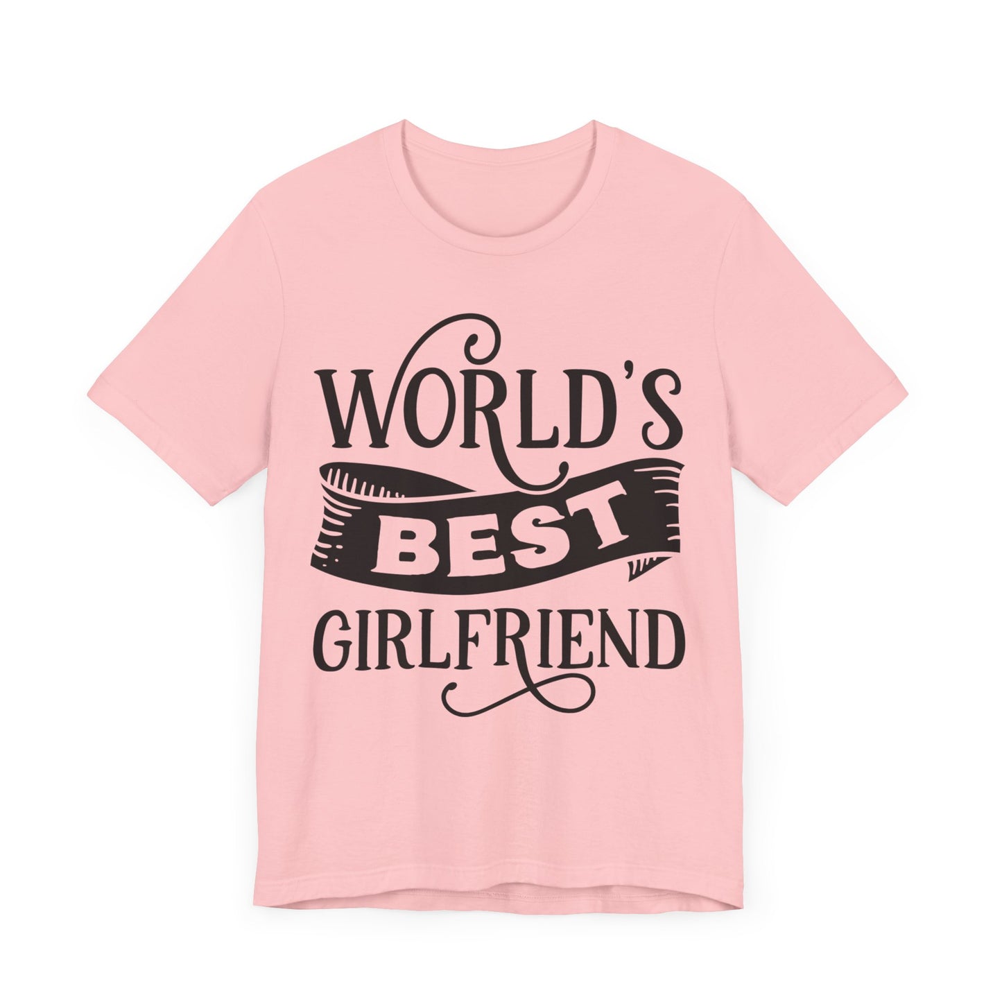 World's Best Girlfriend Unisex Jersey Short Sleeve Tee
