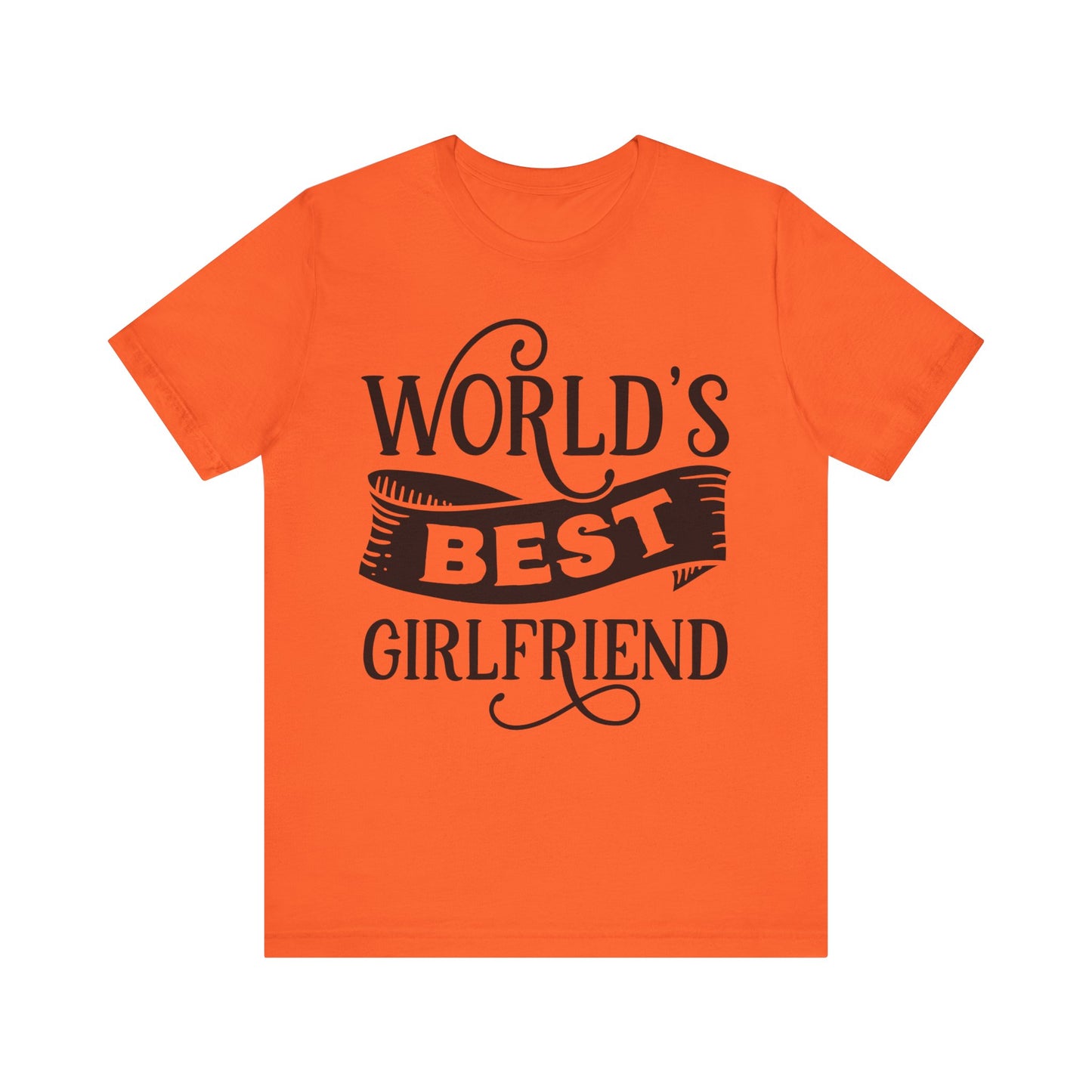 World's Best Girlfriend Unisex Jersey Short Sleeve Tee