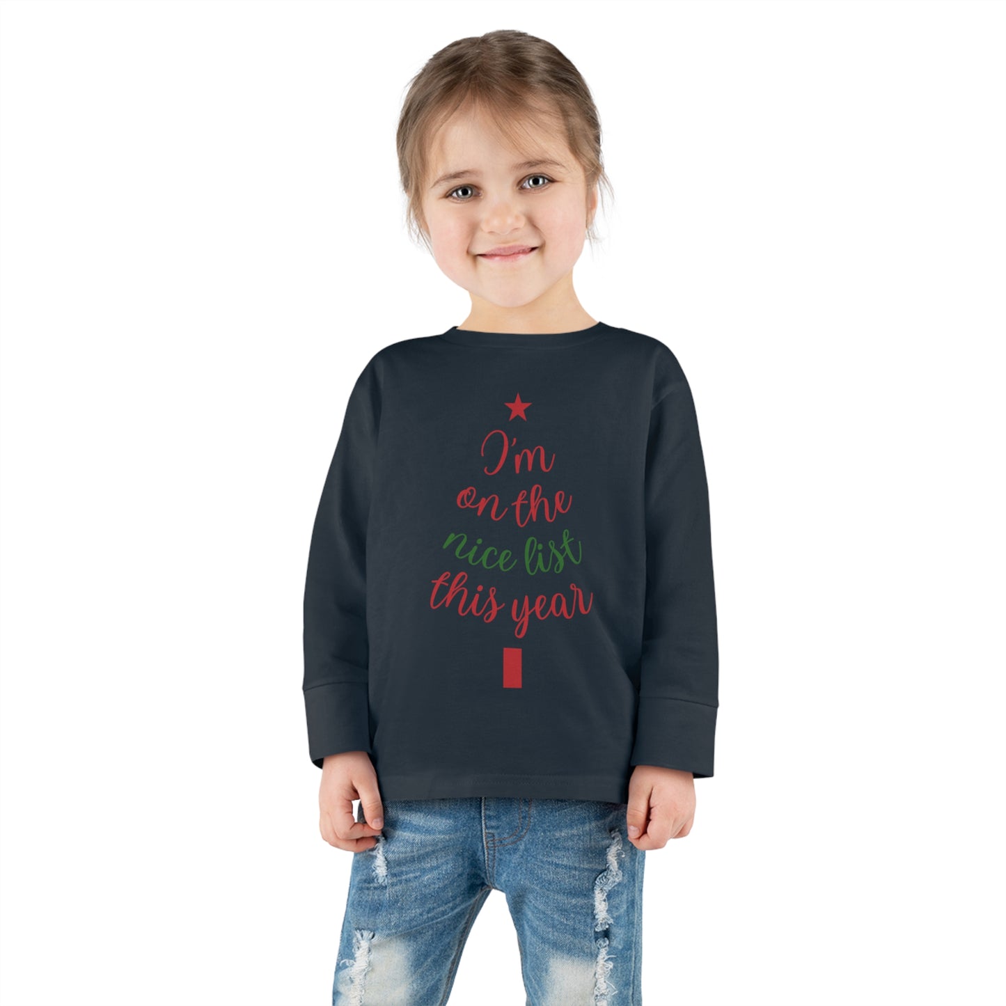 I'm on The Nice List This Year Toddler Long Sleeve Tee