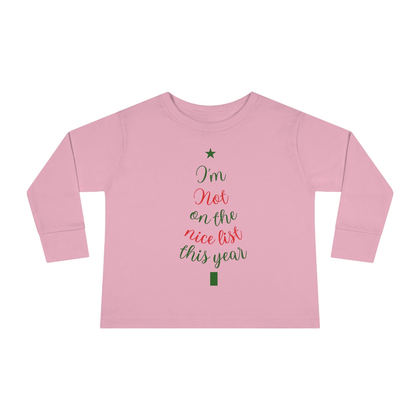 I'm Not on The Nice List This Year Toddler Long Sleeve Tee