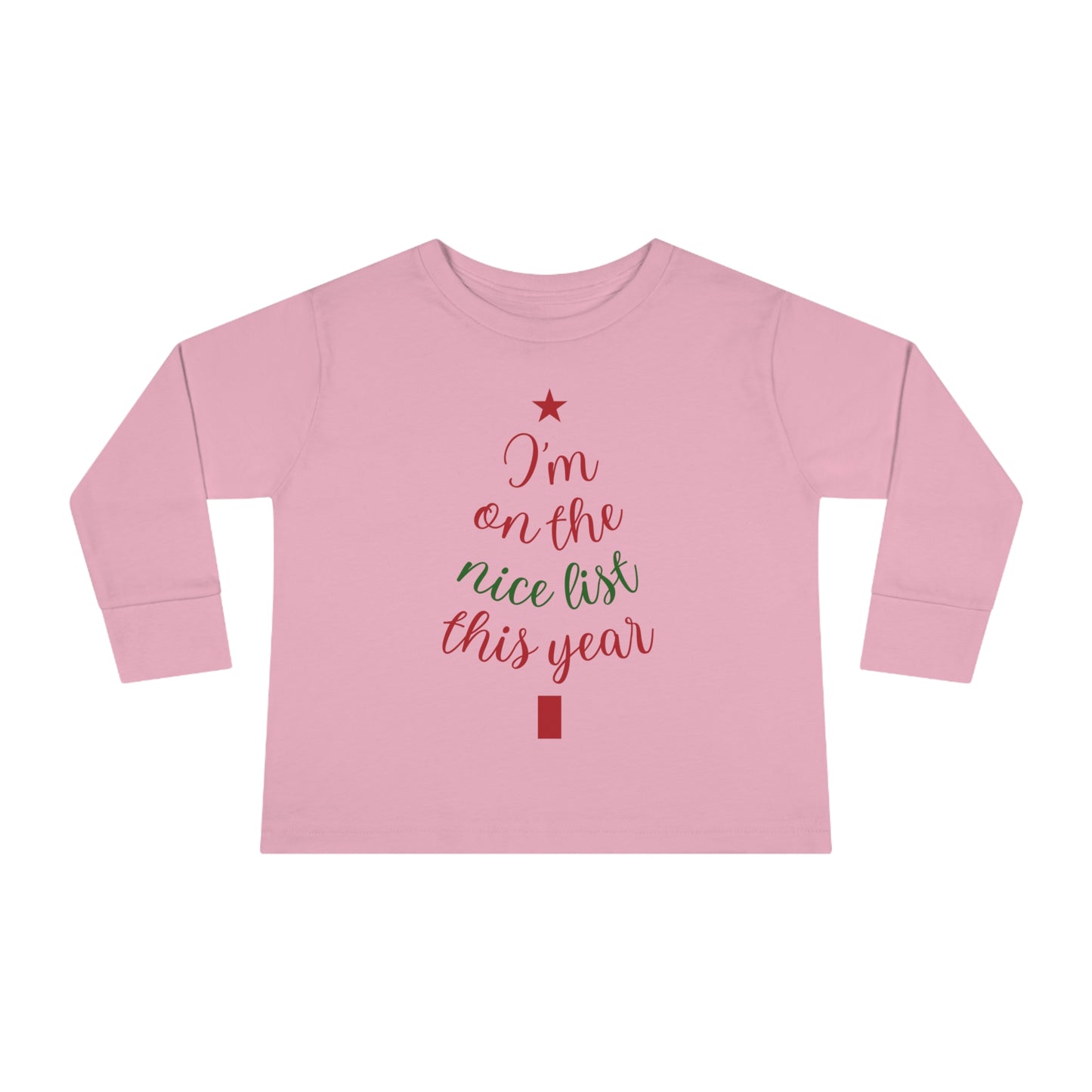 I'm on The Nice List This Year Toddler Long Sleeve Tee