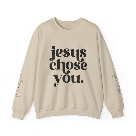 Jesus Chose You, Unisex Heavy Blend™ Crewneck Sweatshirt