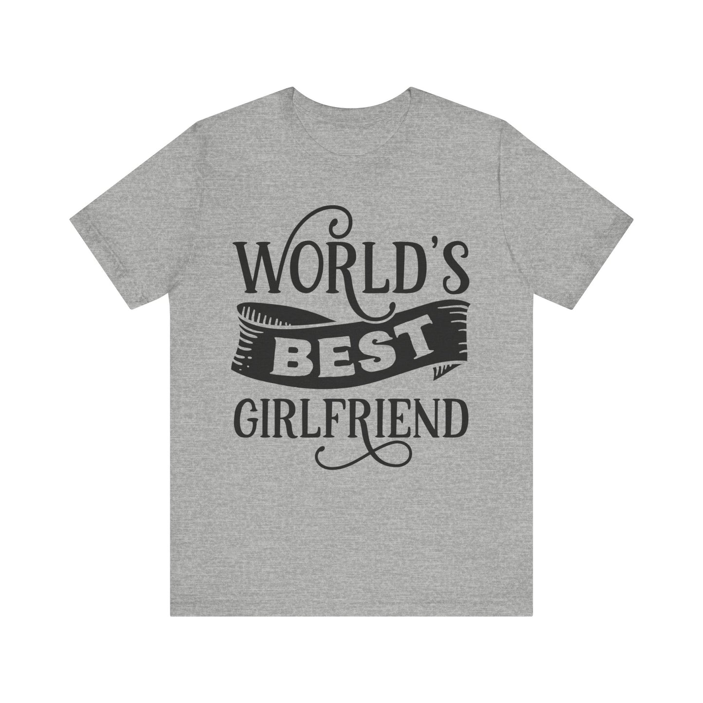 World's Best Girlfriend Unisex Jersey Short Sleeve Tee