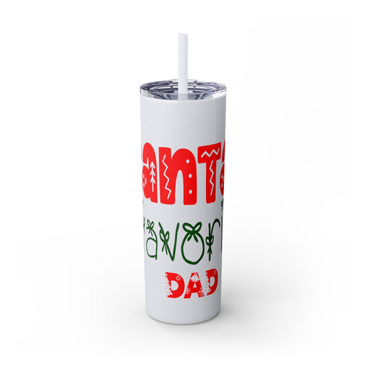 Santa's Favorite Dad Skinny Tumbler with Straw, 20oz