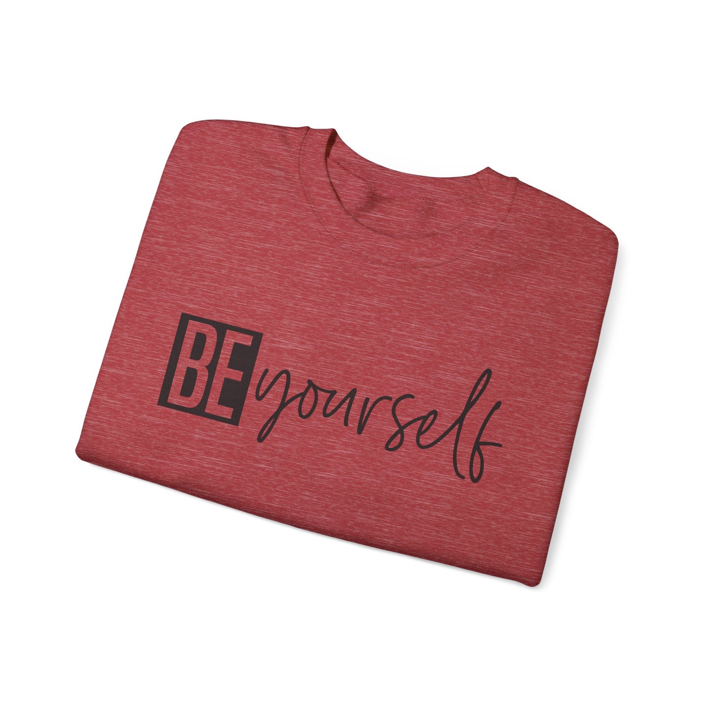 Be Yourself & Dont Apologise, Unisex Heavy Blend™ Crewneck Sweatshirt