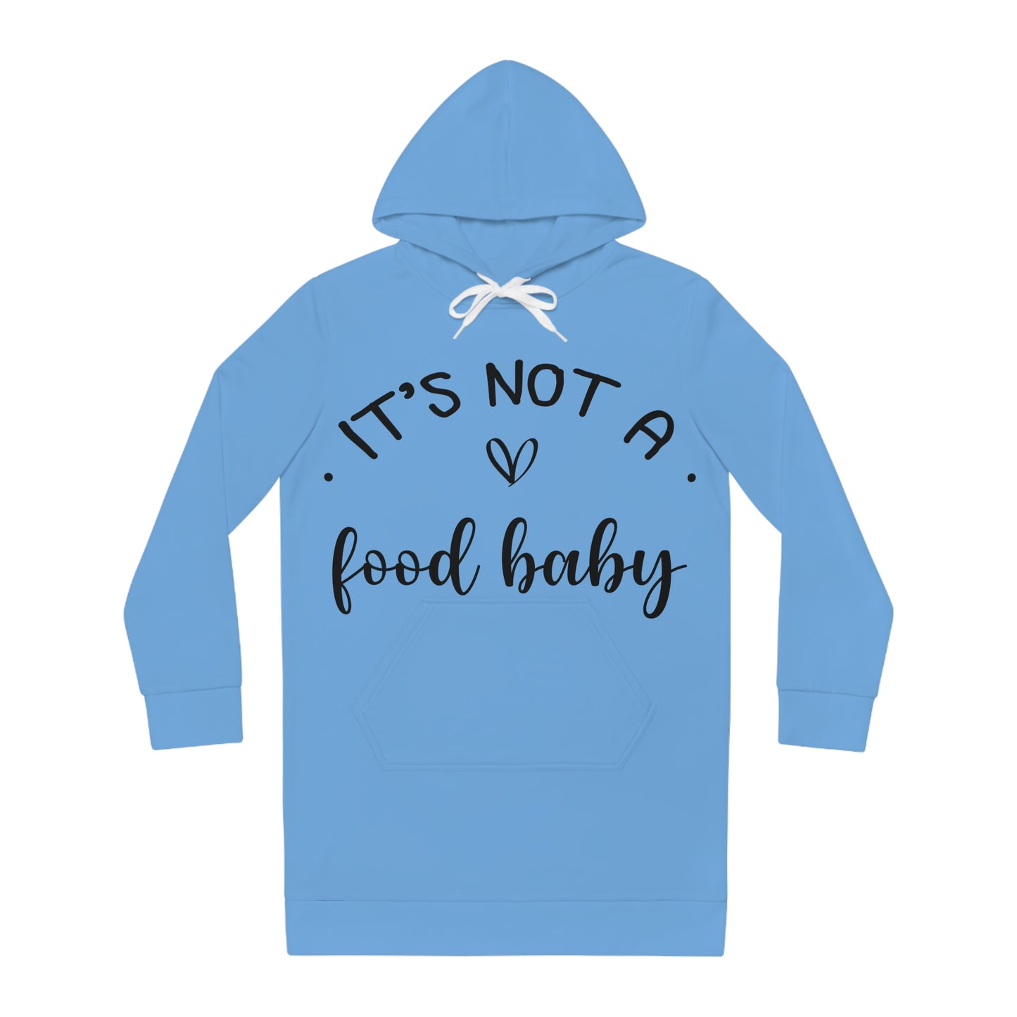 It's Not a Food Baby Women's Hoodie Dress (AOP)