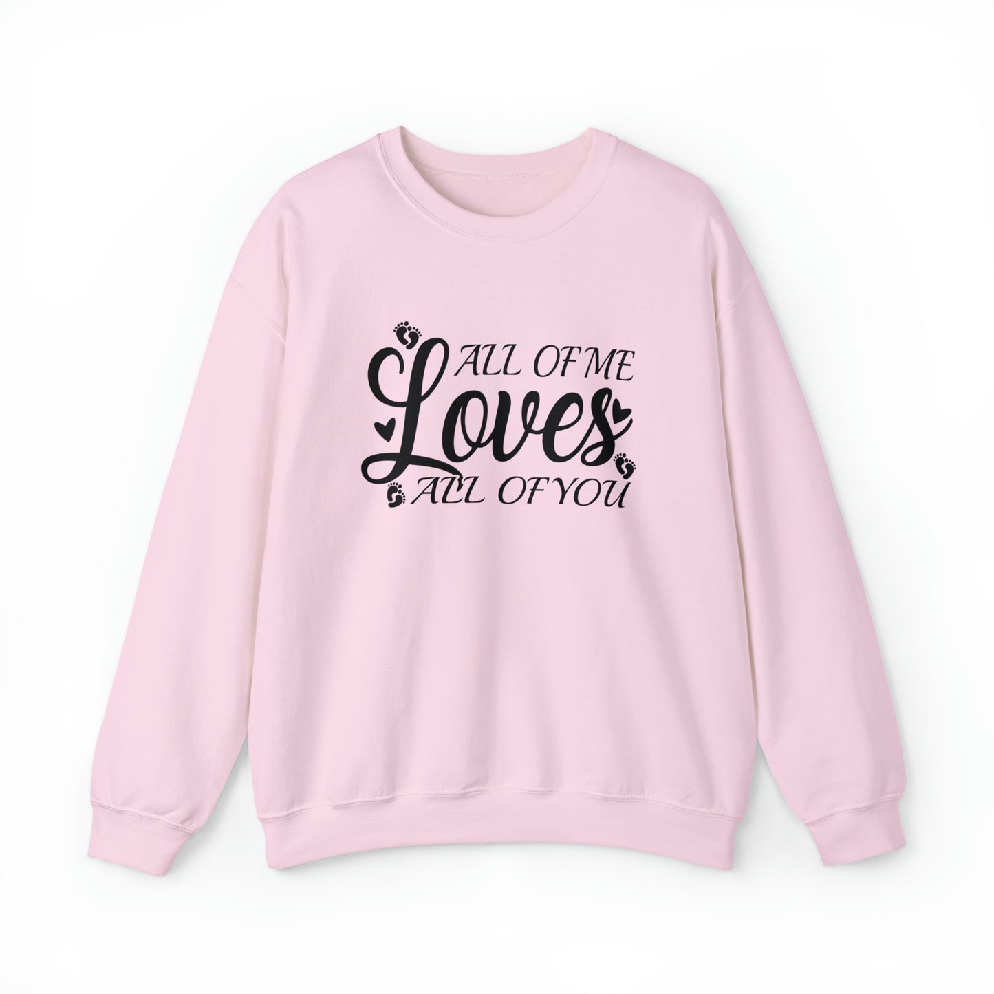 All of Me Loves All Of You, Unisex Heavy Blend™ Crewneck Sweatshirt