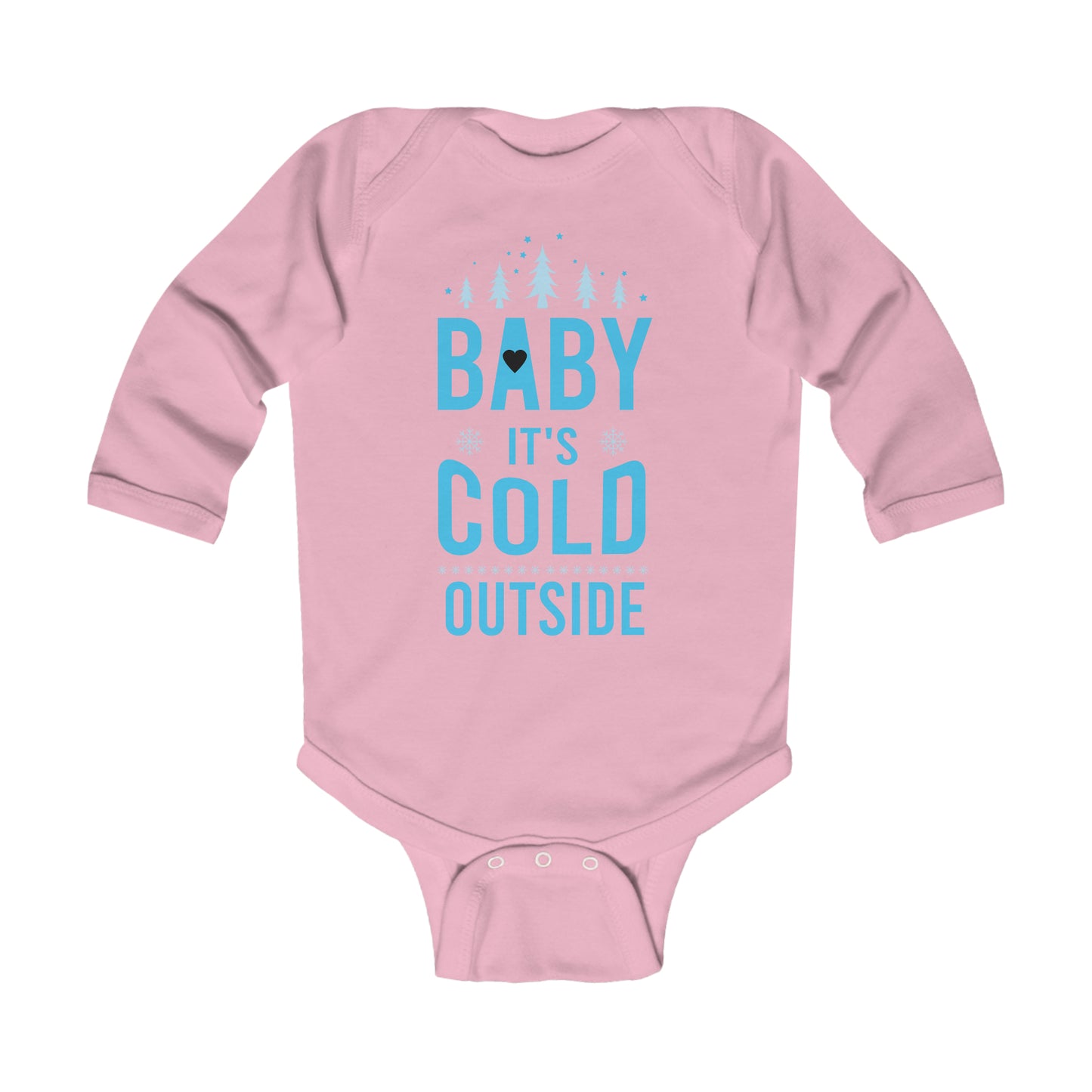 Baby It's Cold Outside Infant Long Sleeve Bodysuit