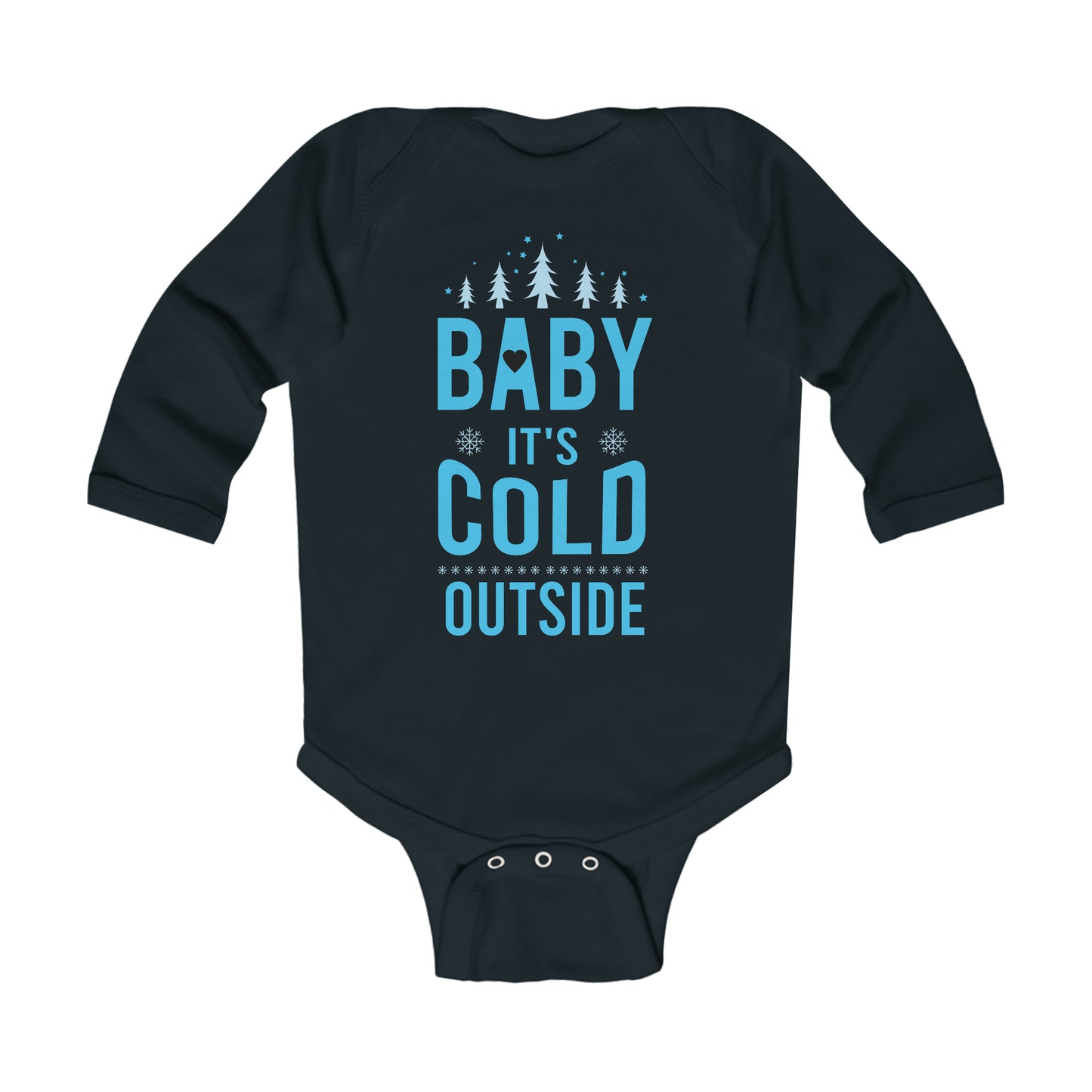 Baby It's Cold Outside Infant Long Sleeve Bodysuit