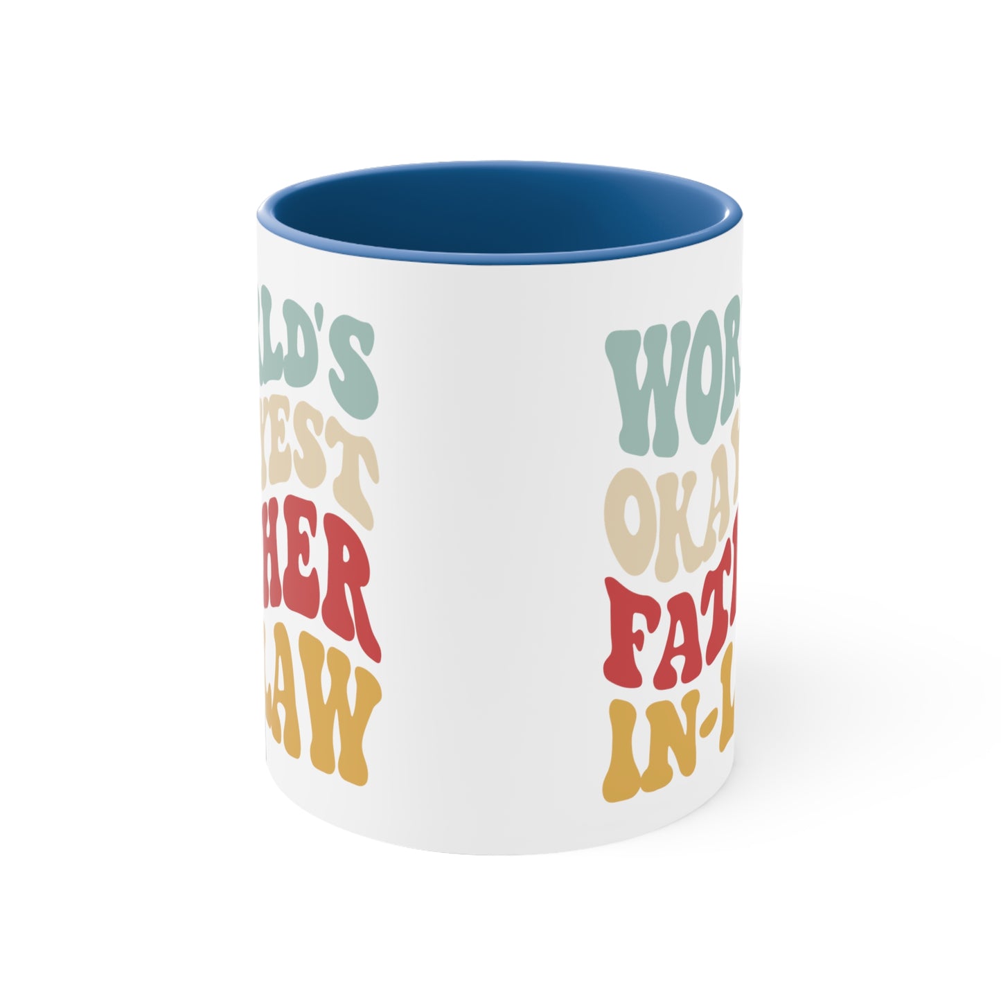 World's Okayest Father-In-Law Accent Coffee Mug, 11oz