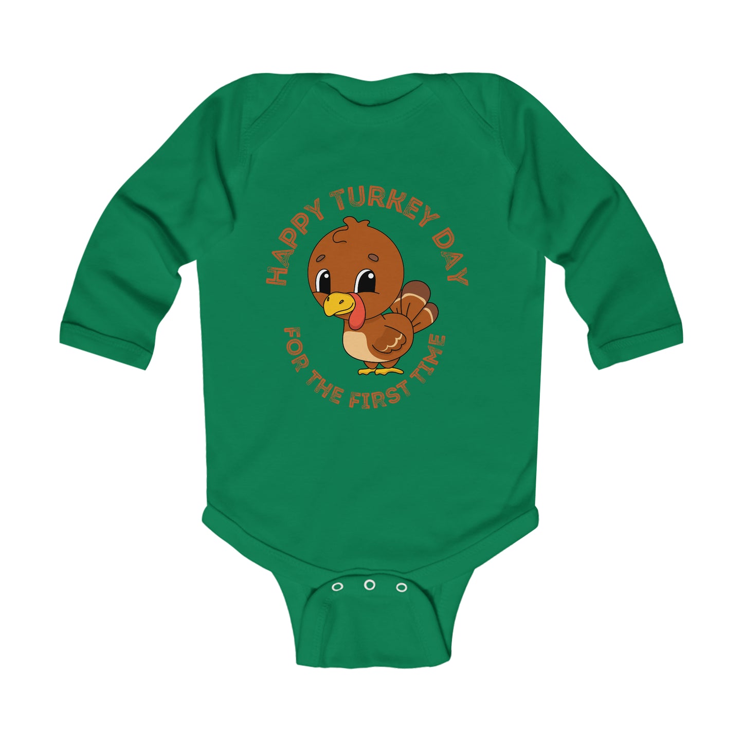 Happy Turkey Day for the First Time Infant Long Sleeve Bodysuit