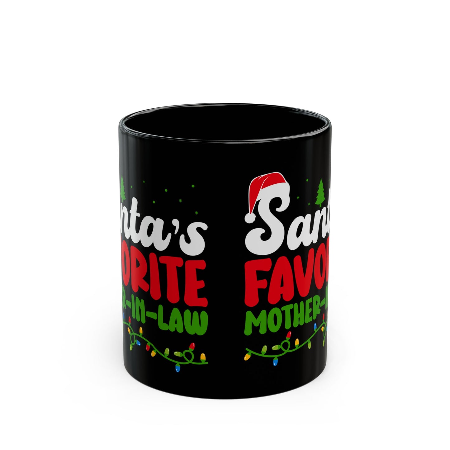 Santa's Favorite Mother-In-Law 11oz Black Mug