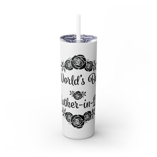 World's Best Mother-In-Law Skinny Tumbler with Straw, 20oz