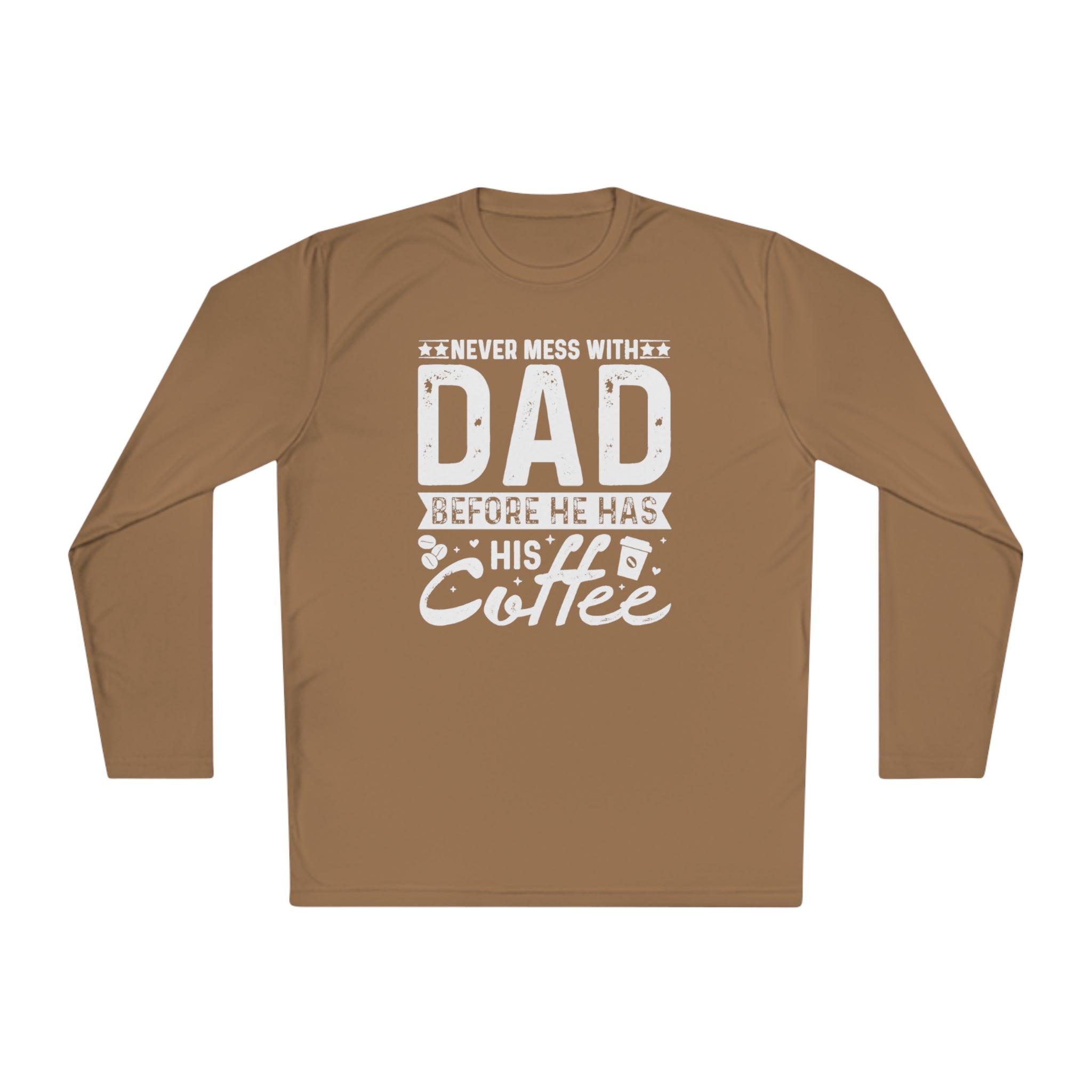 Never Mess With Dad Before He Has His Coffee, Coffee lover Dad tee, Dad Tee, Unisex Lightweight Long Sleeve Tee