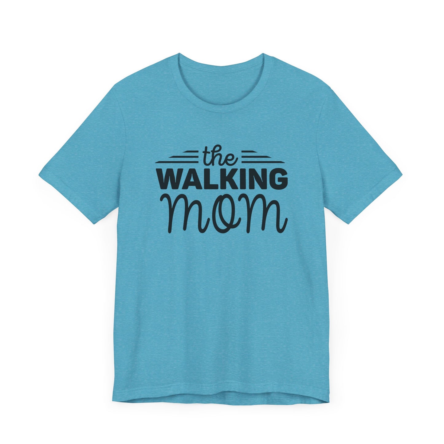 The Walking Mom Shirt, Walking Shirt, Nature Walking Mom Gift, Sport Lovers Top, Happy Walking Tee, Camping Shirts, Outdoor T-shirt, Shirt for Walker,Unisex Jersey Short Sleeve Tee