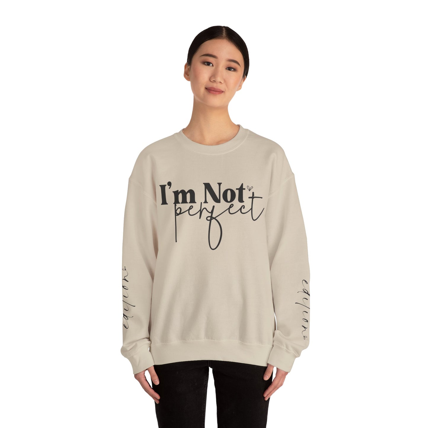 I'm Not Perfect Editions Unisex Heavy Blend™ Crewneck Sweatshirt