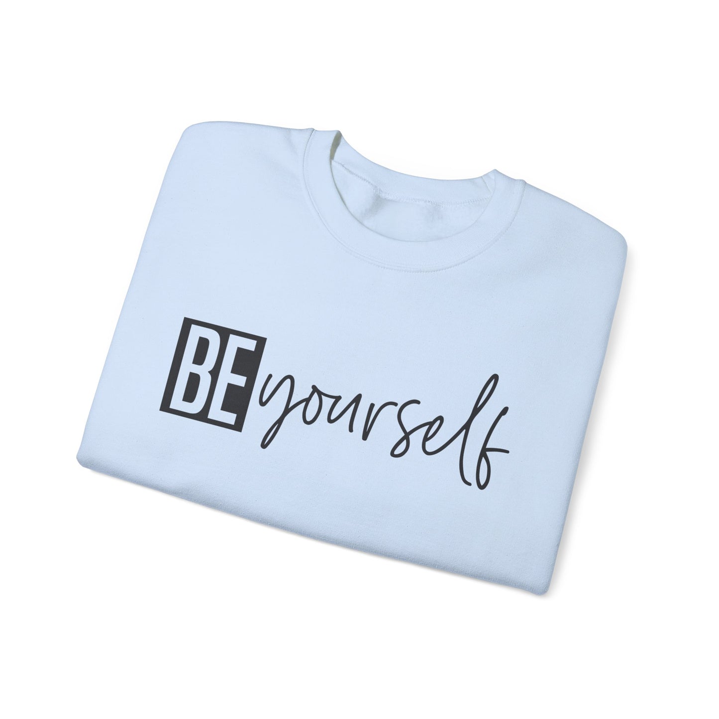 Be Yourself & Dont Apologise, Unisex Heavy Blend™ Crewneck Sweatshirt