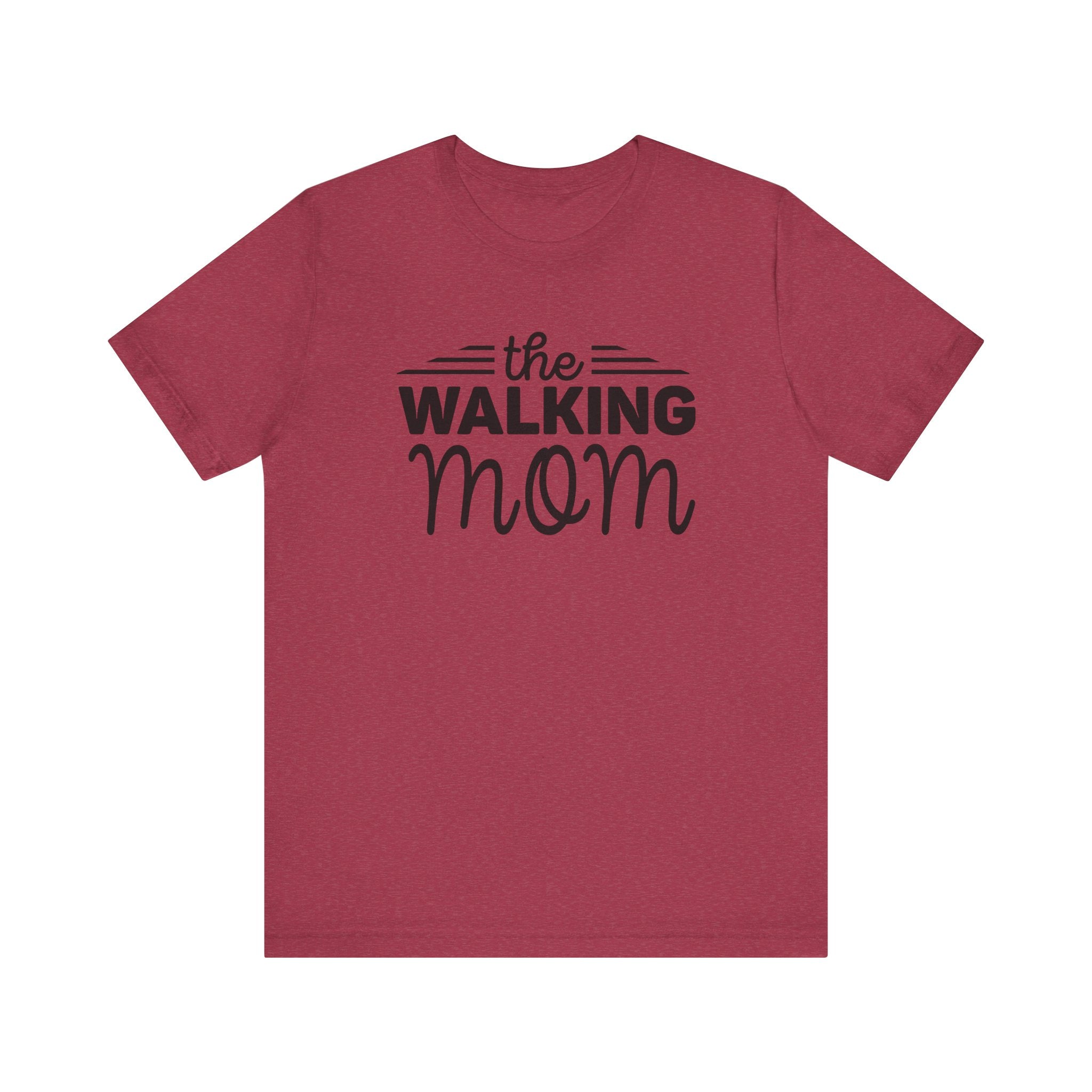 The Walking Mom Shirt, Walking Shirt, Nature Walking Mom Gift, Sport Lovers Top, Happy Walking Tee, Camping Shirts, Outdoor T-shirt, Shirt for Walker,Unisex Jersey Short Sleeve Tee