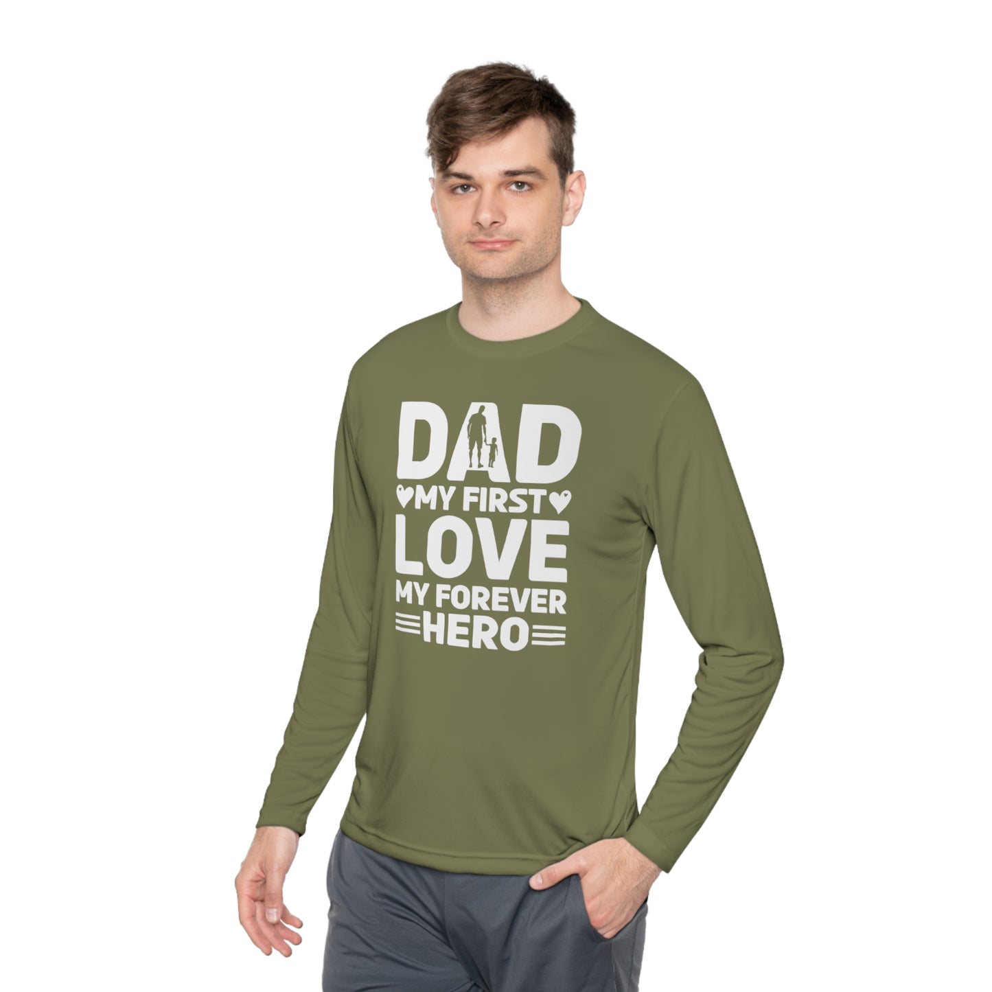 Dad My First Love My Forever Hero, Hero Dad Tee, Dad T-shirt, Hero Dad, Dad Tee, Unisex Lightweight Long Sleeve Tee