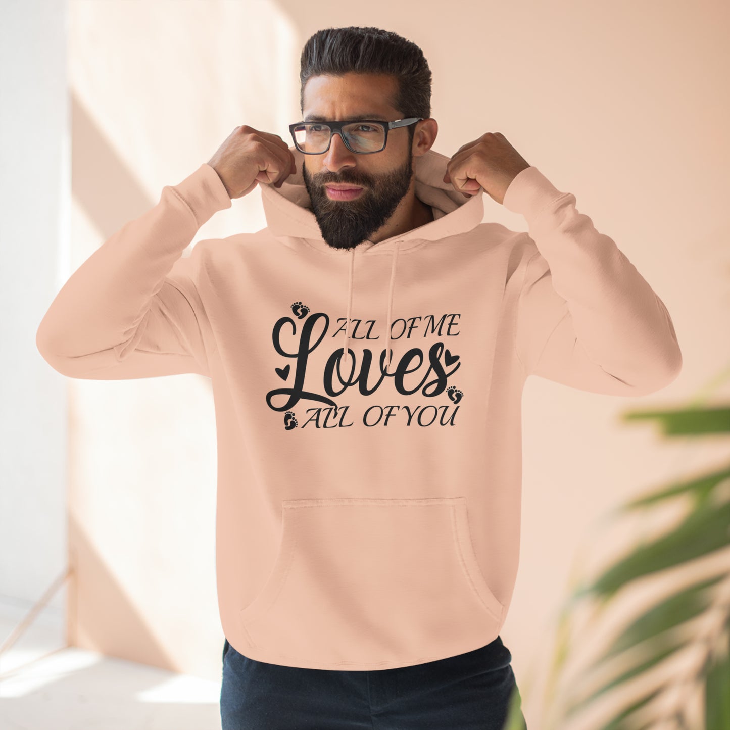 All Of Me Loves All Of You, Unisex Premium Pullover Hoodie, Hoodie