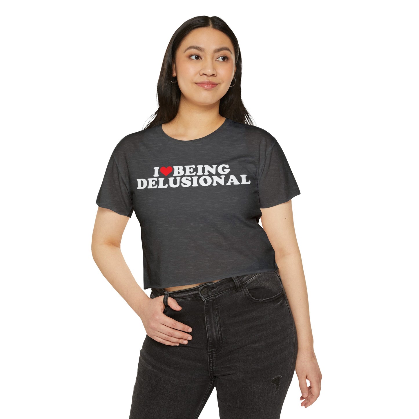 I Love Being Delusional, Women's Festival Crop Top