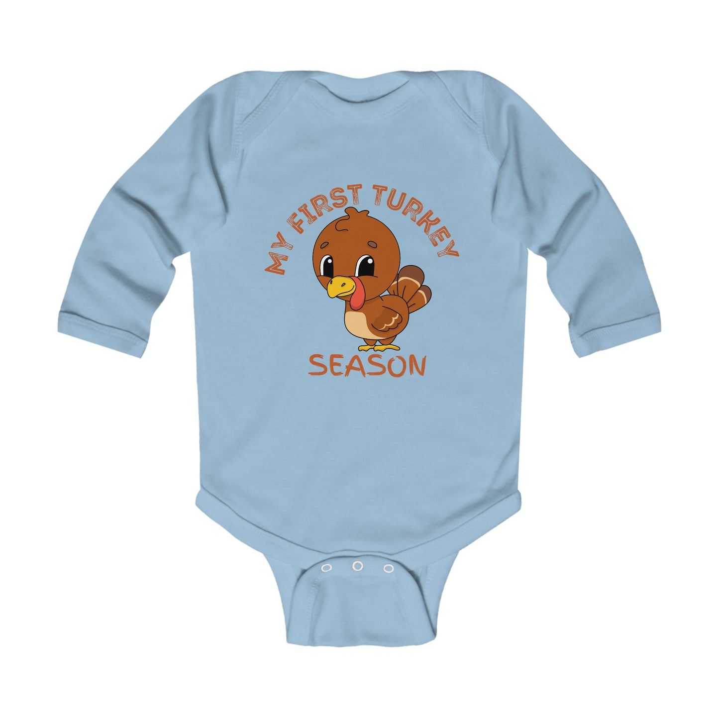 My First Turkey Season Infant Long Sleeve Bodysuit