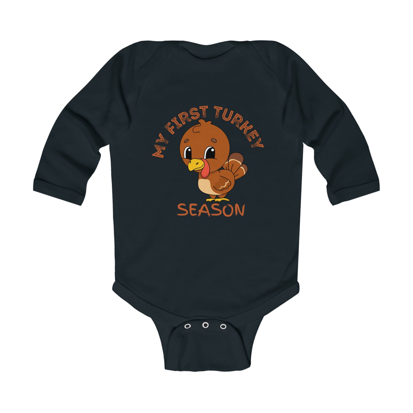 My First Turkey Season Infant Long Sleeve Bodysuit