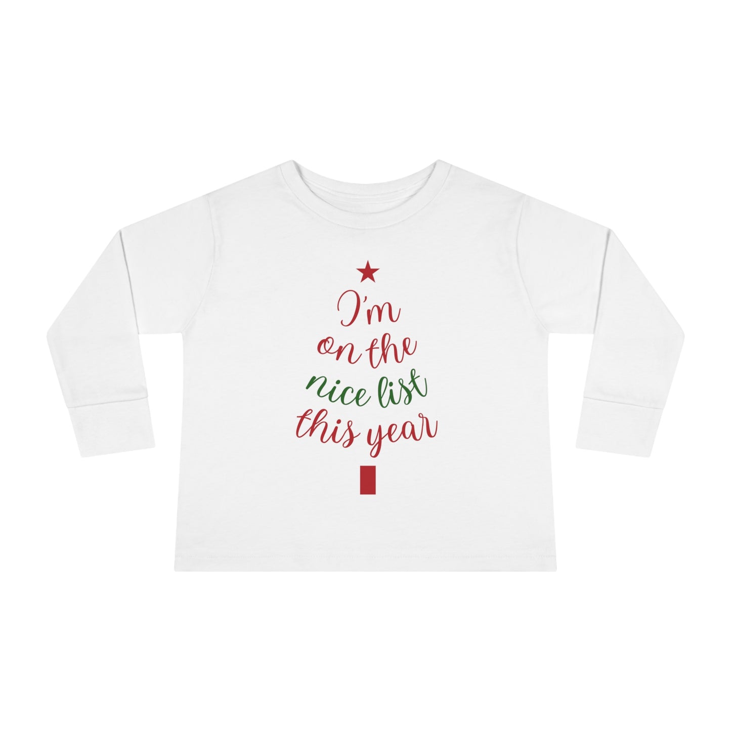 I'm  on The Nice List This Year Toddler Long Sleeve Tee