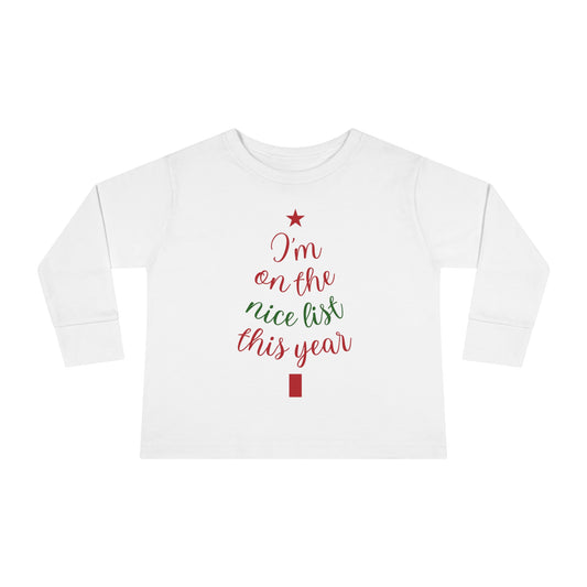 I'm  on The Nice List This Year Toddler Long Sleeve Tee