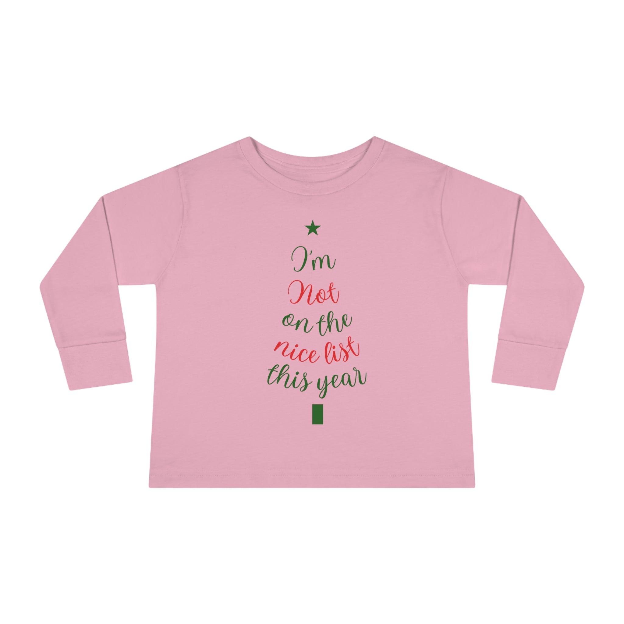 I'm Not on The Nice List This Year Toddler Long Sleeve Tee