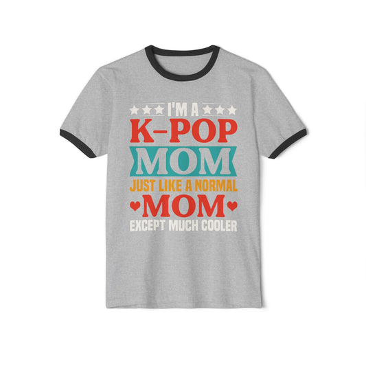 Kpop Lover Mom Shirt, KPop Shirt, Korean K-Pop Shirt, Kpop Shirt, K-Pop Shirt, Kpop Lover Shirt, Unisex Cotton Ringer T-Shirt