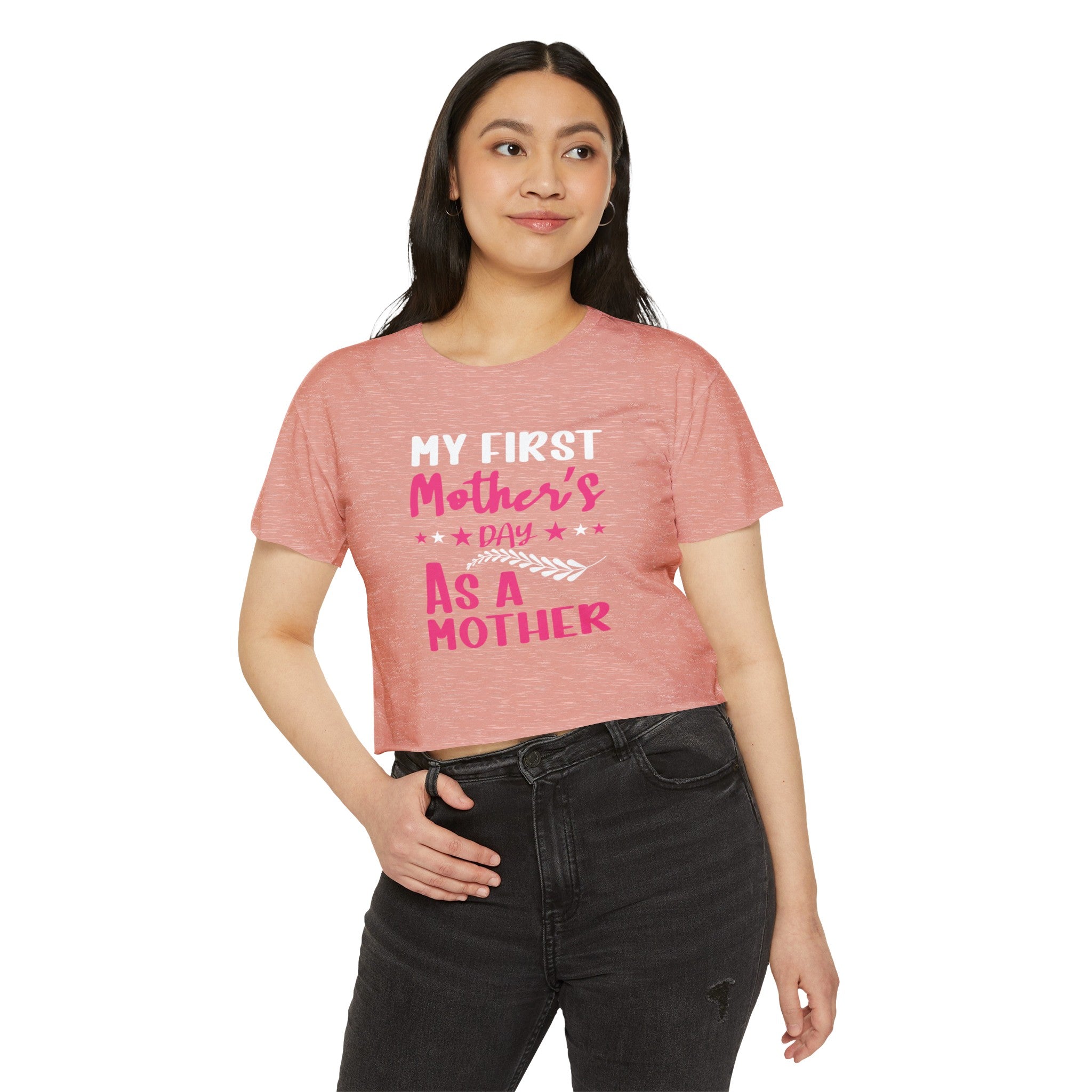 My First Mothers Day as a Mother, Crop Top, Crop Tee, Mother's Day Tee, Mother's Day Crop, First Mother's Day