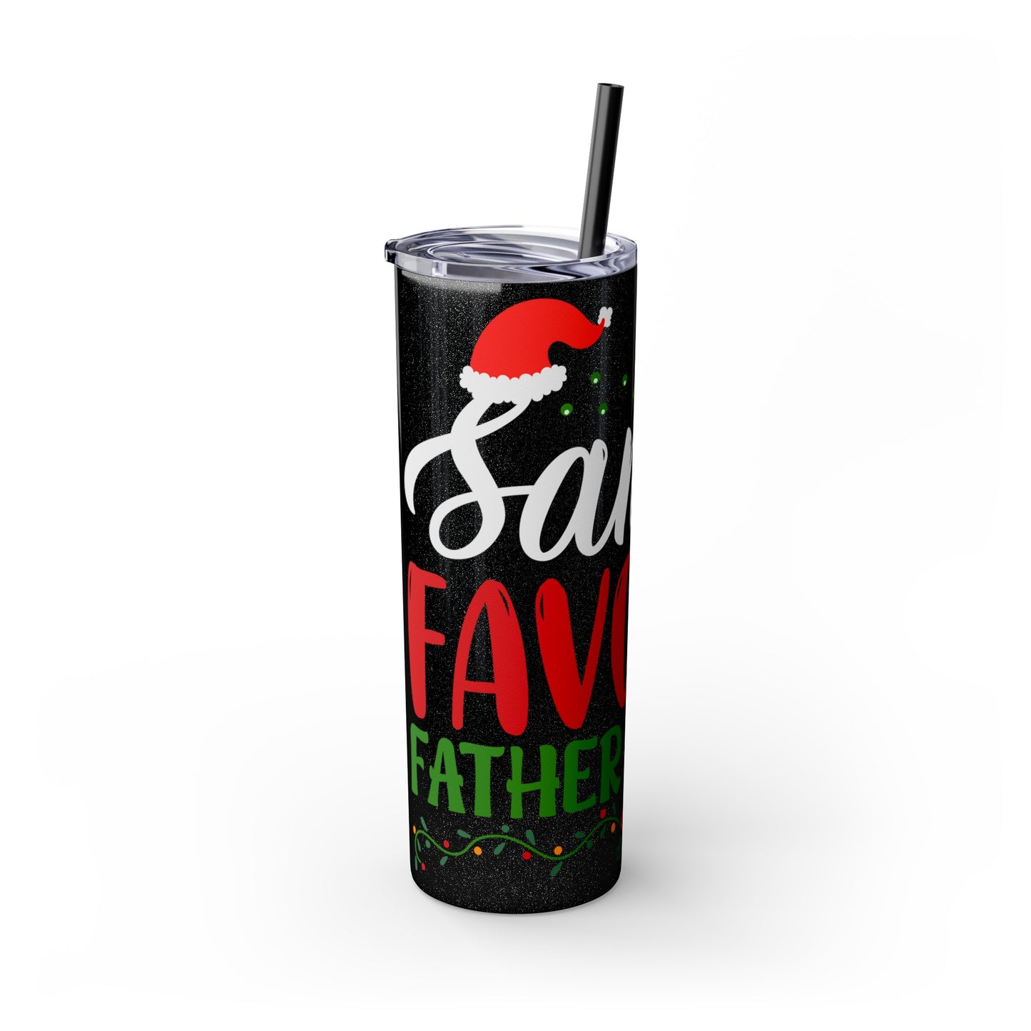 Santa's Favorite Father-In-Law Skinny Tumbler with Straw, 20oz