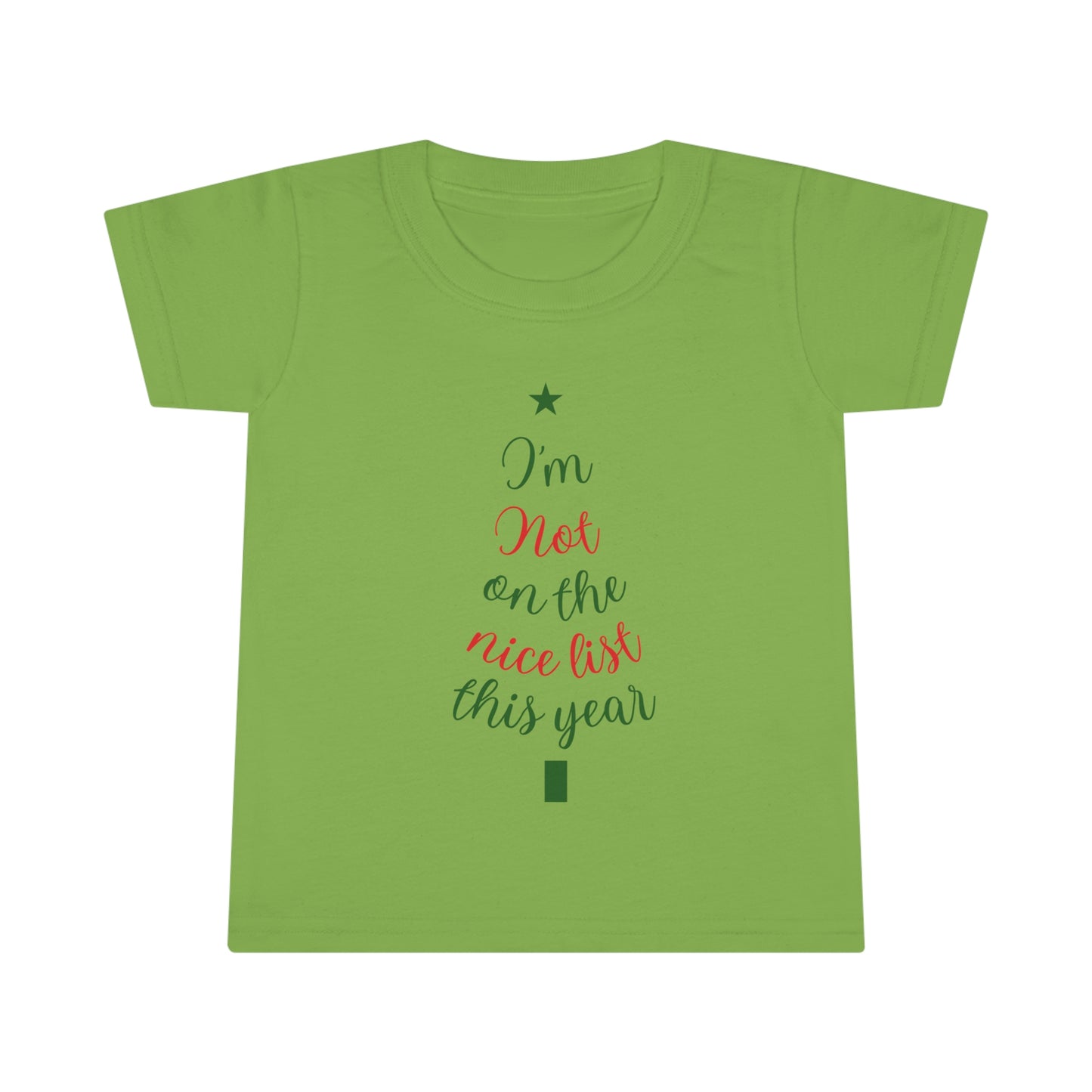 I'm Not on The Nice List This Year Toddler T-shirt