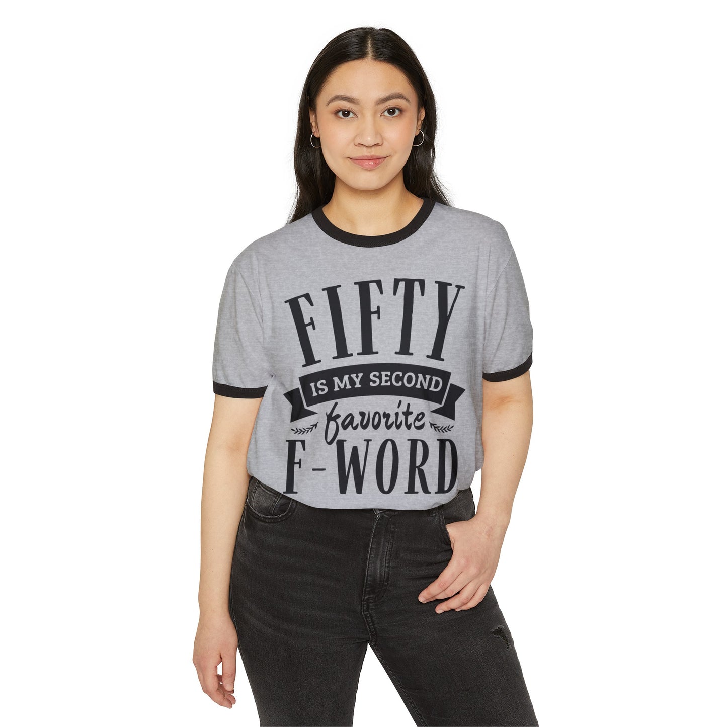 Fifty is My Second Favorite F Word, 50th birthday tee, funny 50th birthday tee, Unisex Cotton Ringer T-Shirt