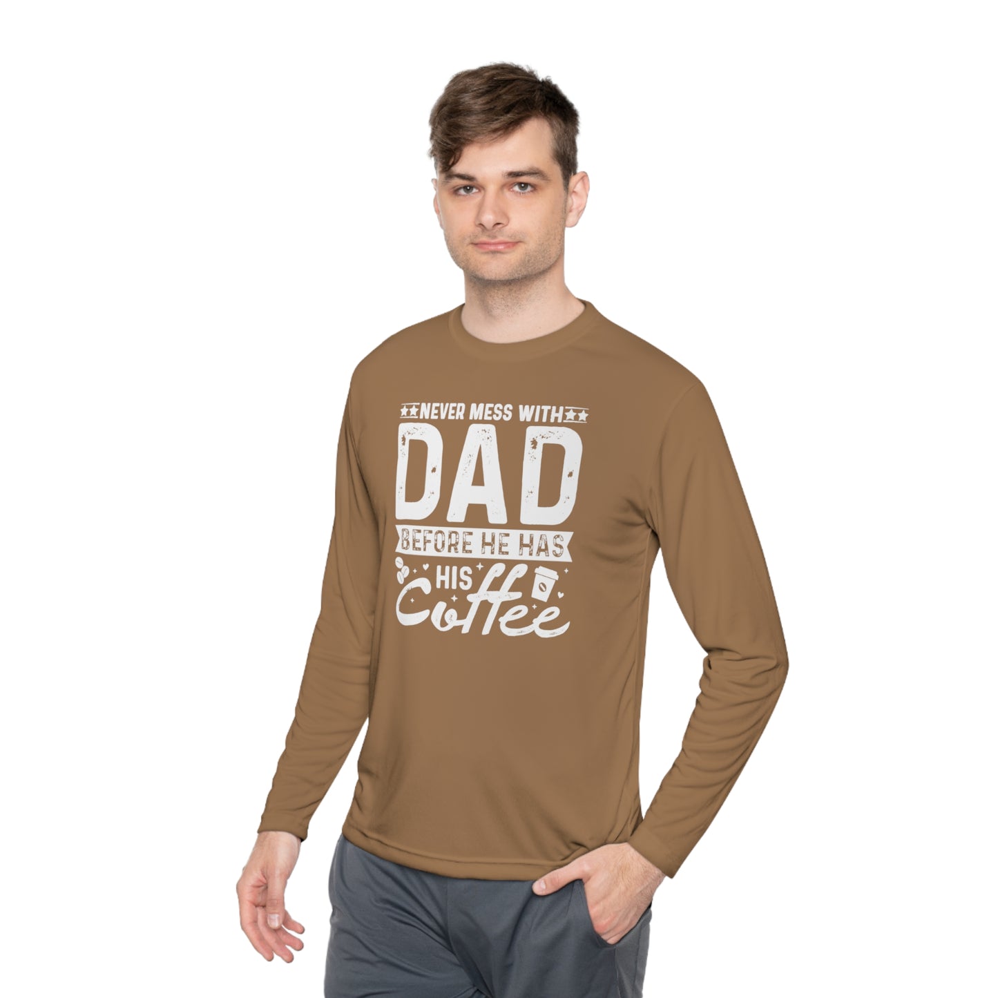 Never Mess With Dad Before He Has His Coffee, Coffee lover Dad tee, Dad Tee, Unisex Lightweight Long Sleeve Tee