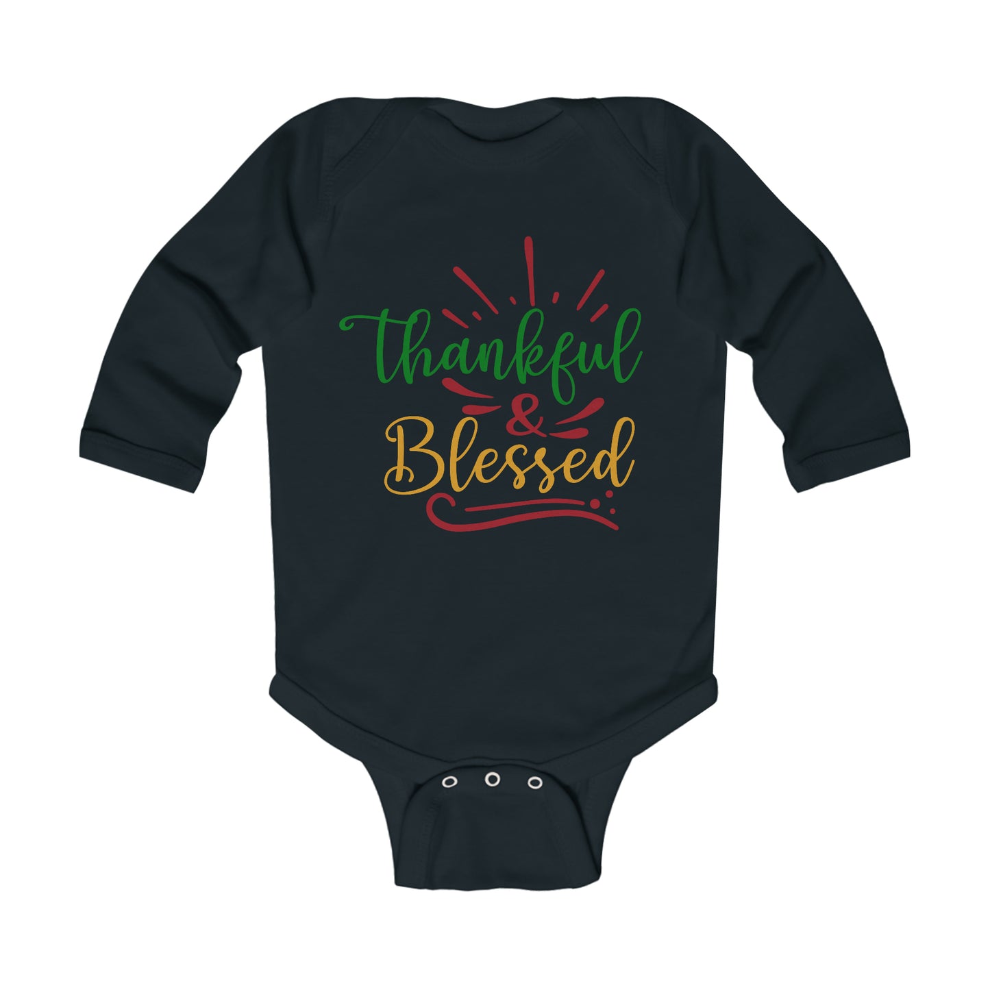 Thankful & Blessed  Infant Long Sleeve Bodysuit