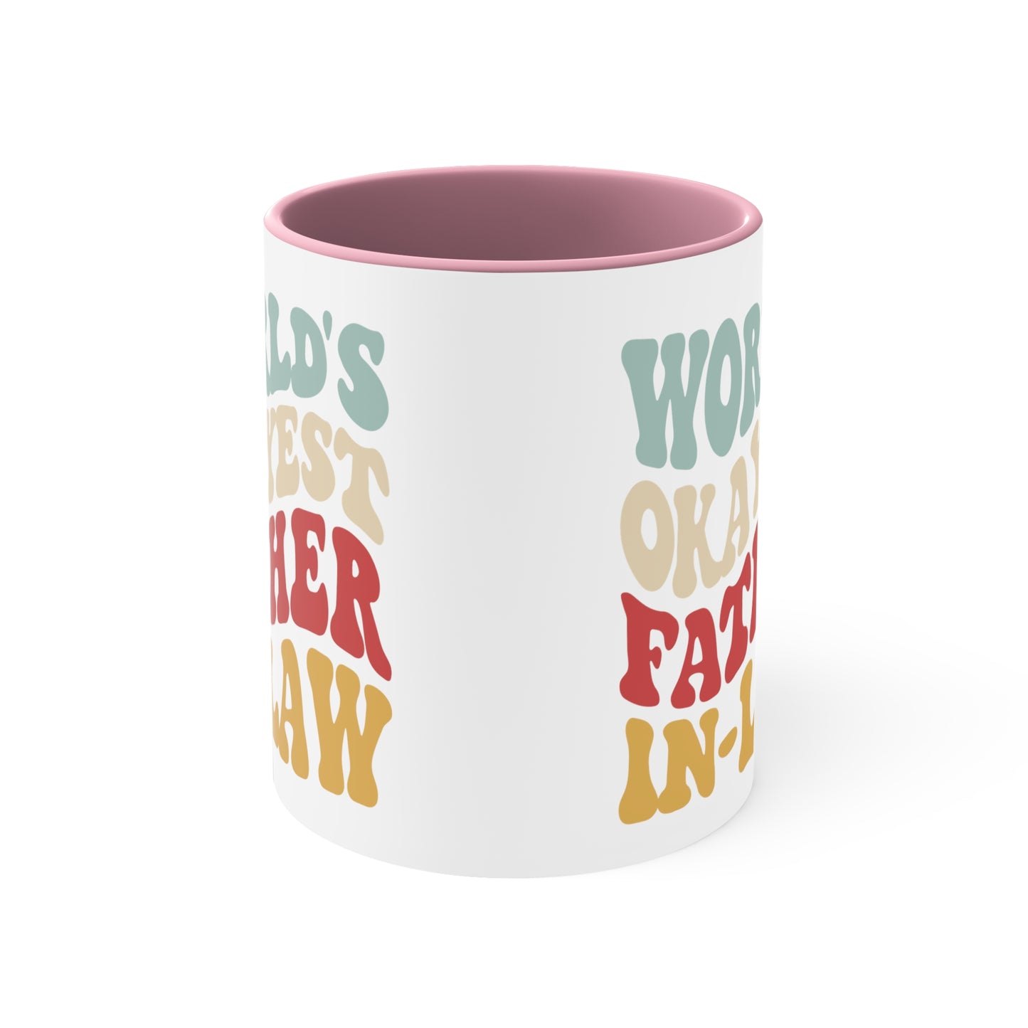 World's Okayest Father-In-Law Accent Coffee Mug, 11oz