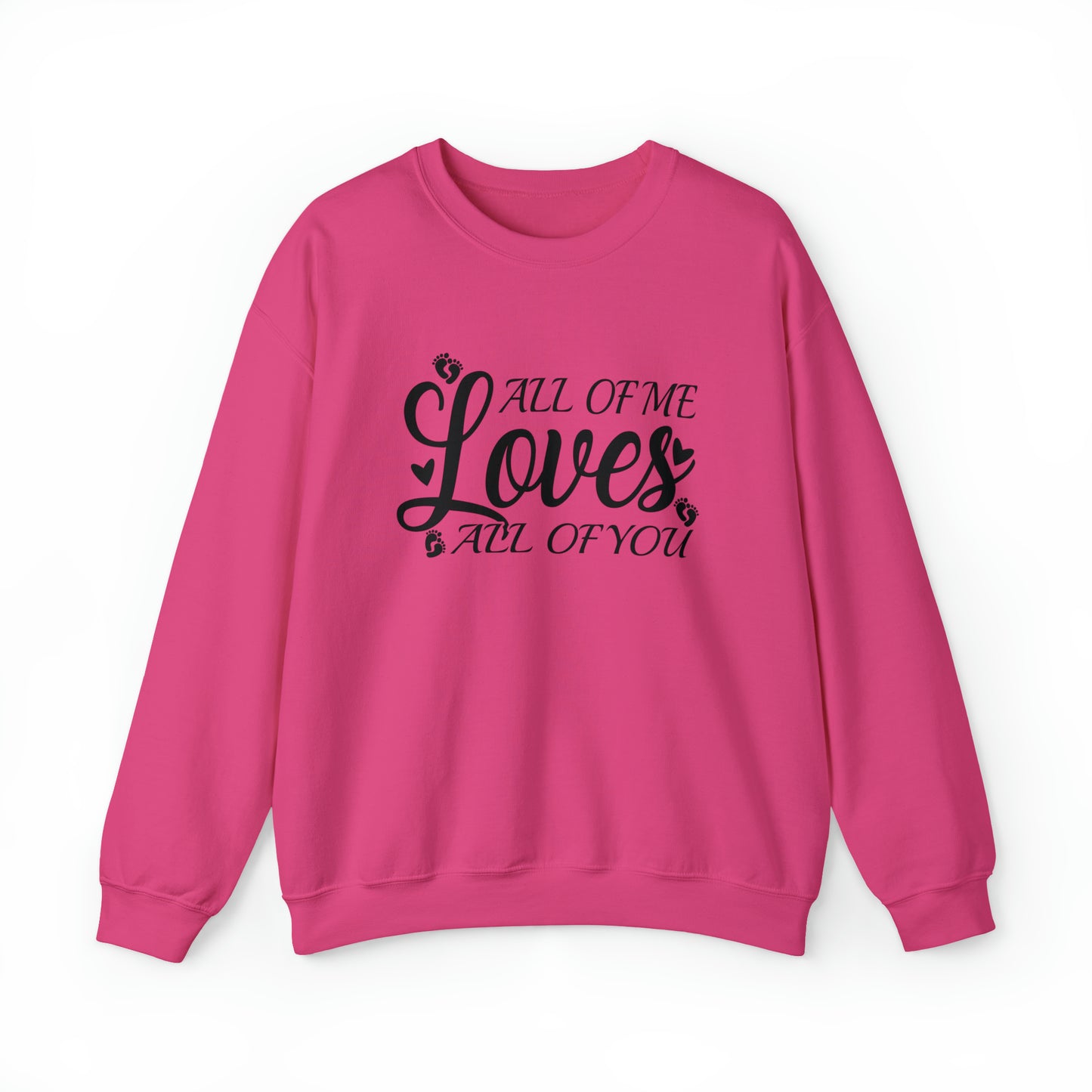 All of Me Loves All Of You, Unisex Heavy Blend™ Crewneck Sweatshirt