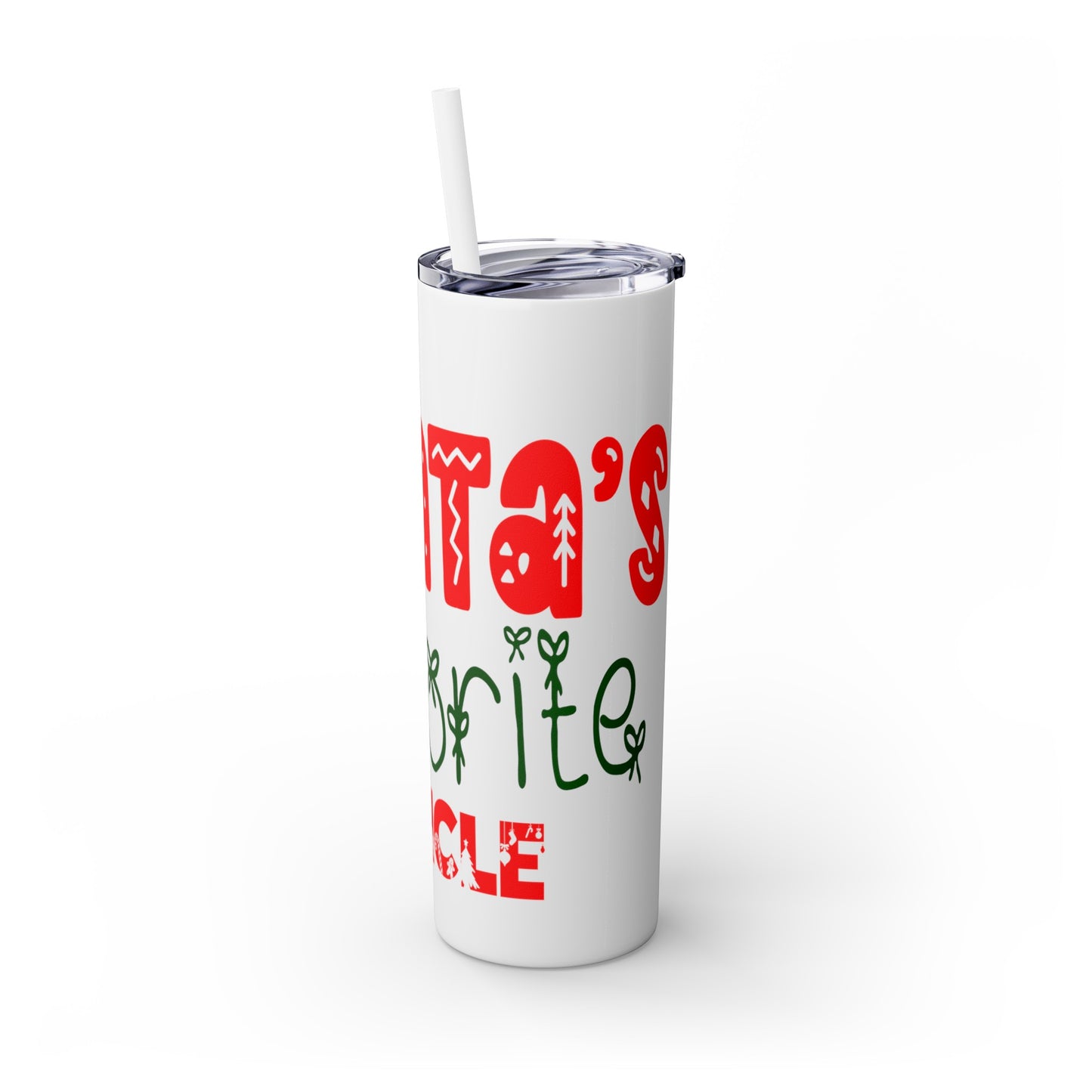 Santa's Favorite Uncle Skinny Tumbler with Straw, 20oz