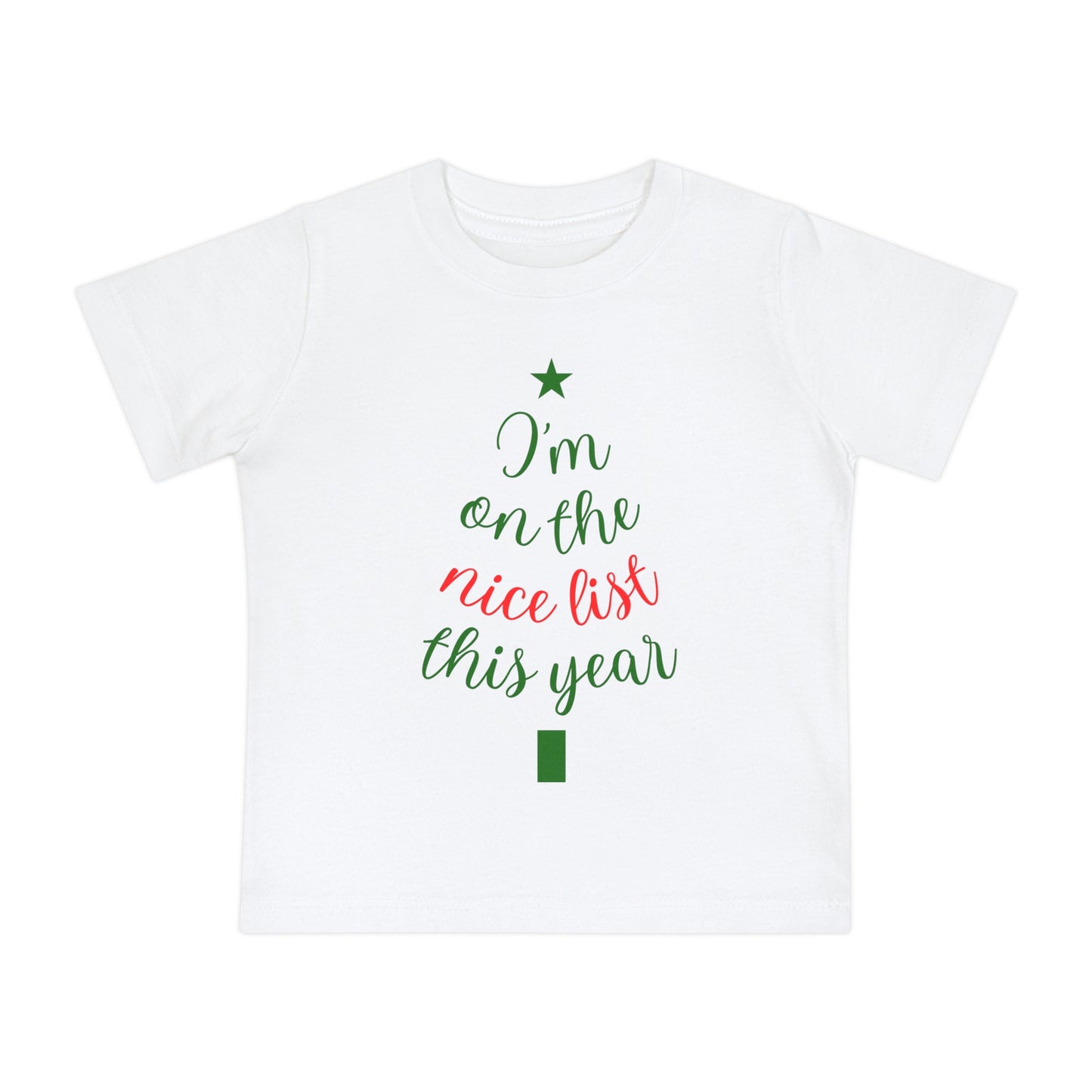 I'm On The Nice List This Year Baby Short Sleeve T-Shirt