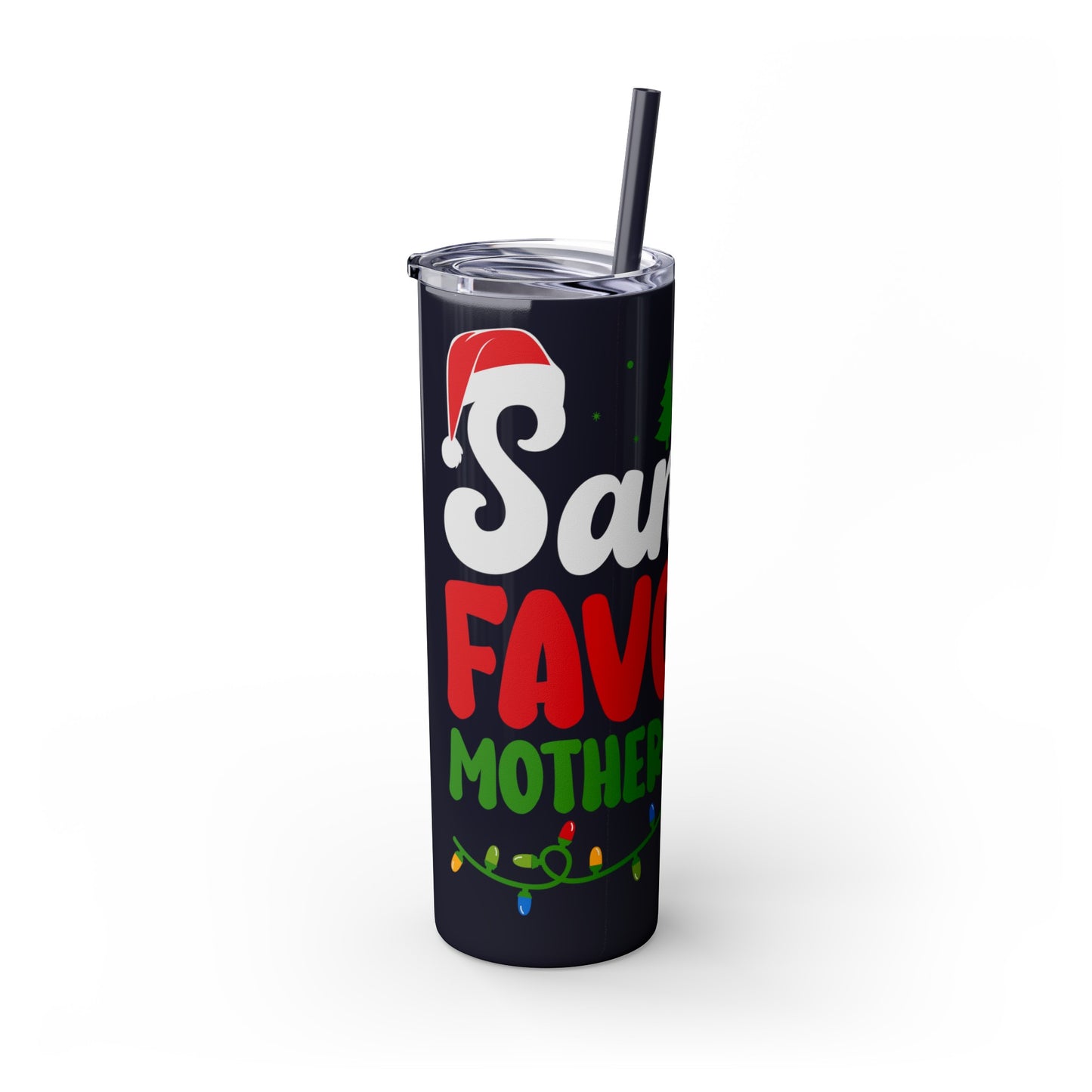 Santa's Favorite Mother-In-Law Skinny Tumbler with Straw, 20oz