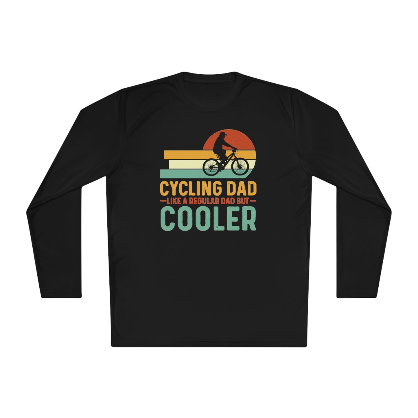 Cycling Dad Like A Regular Dad But Cooler Shirt ,Father's Day Shirt, Father Gift , Gift For Dad, Funny Bicycle Gift, Cycling Gift for Dad, Unisex Lightweight Long Sleeve Tee