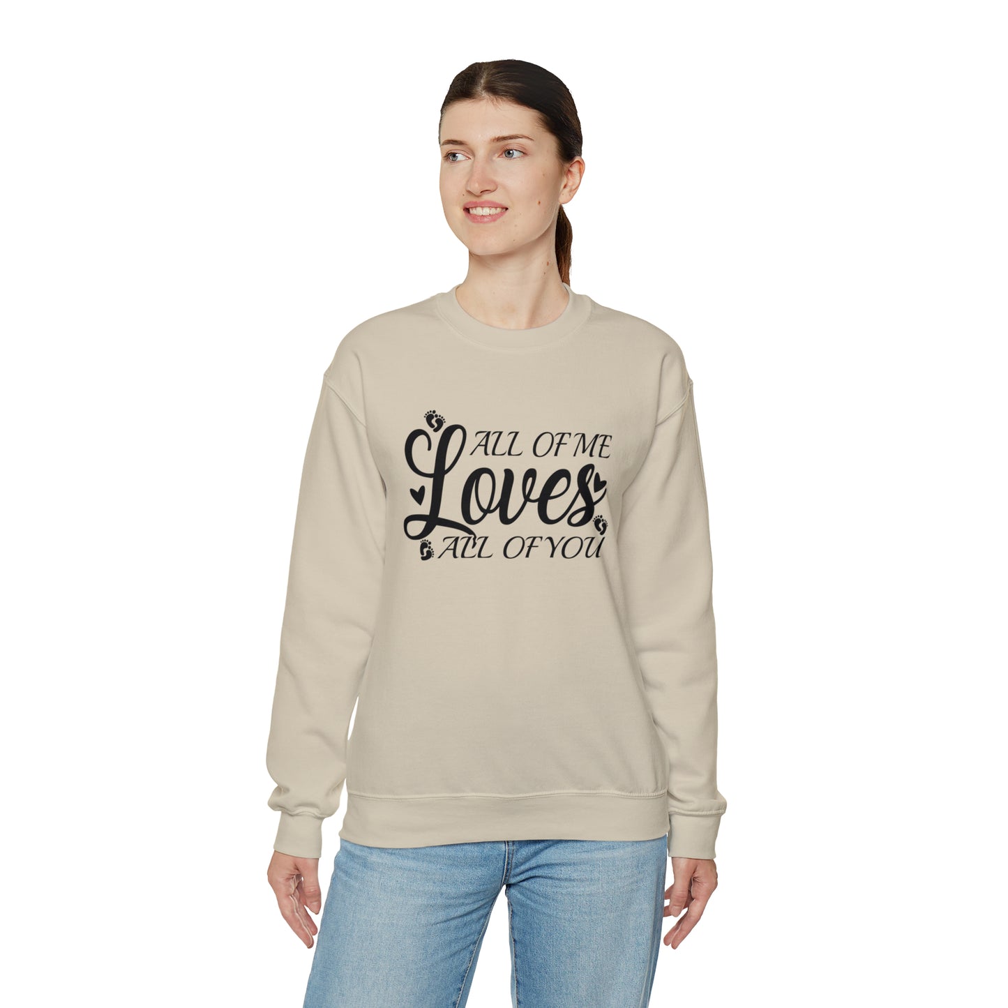 All of Me Loves All Of You, Unisex Heavy Blend™ Crewneck Sweatshirt