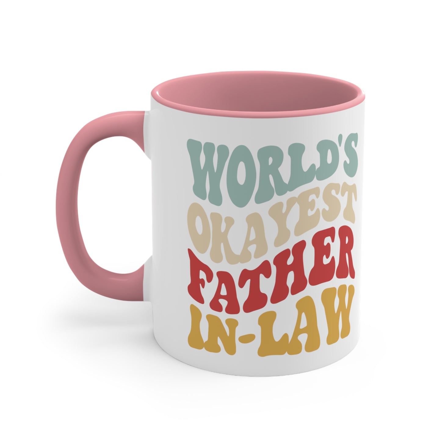 World's Okayest Father-In-Law Accent Coffee Mug, 11oz