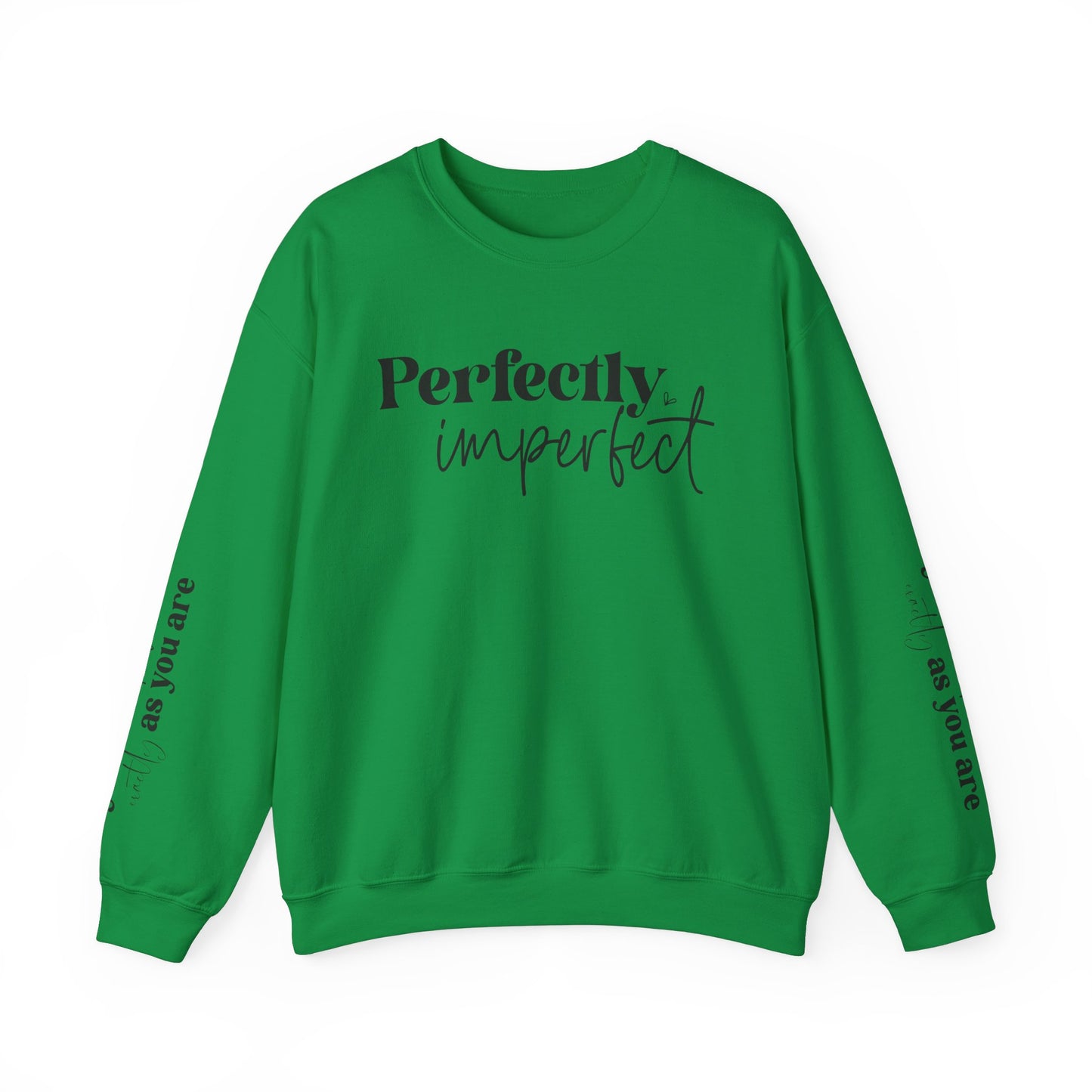 Perfectly Imperfect, You Are Perfect Exactly As You Are , Unisex Heavy Blend™ Crewneck Sweatshirt