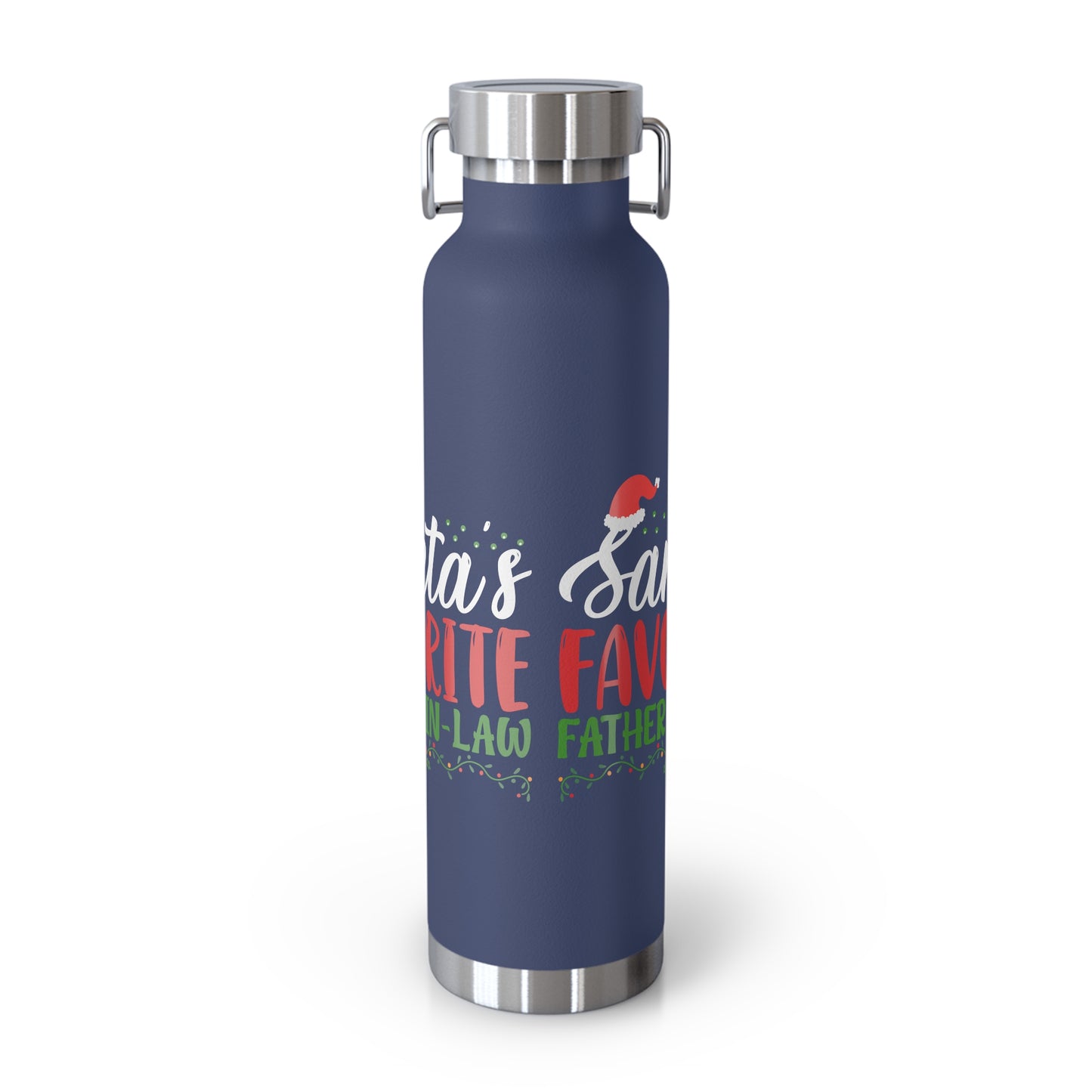 Santa's Favorite Father-In-Law Copper Vacuum Insulated Bottle, 22oz