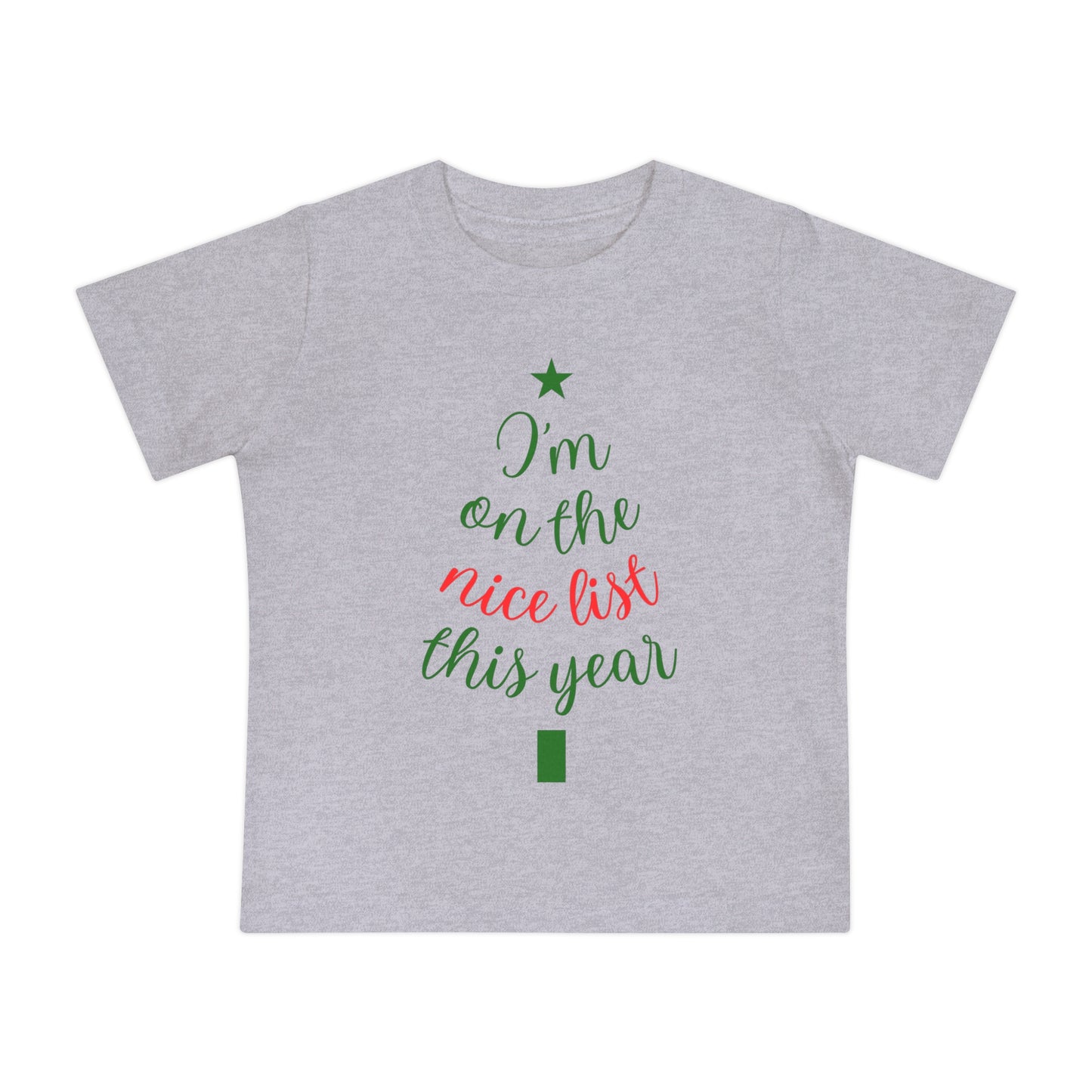 I'm On The Nice List This Year Baby Short Sleeve T-Shirt